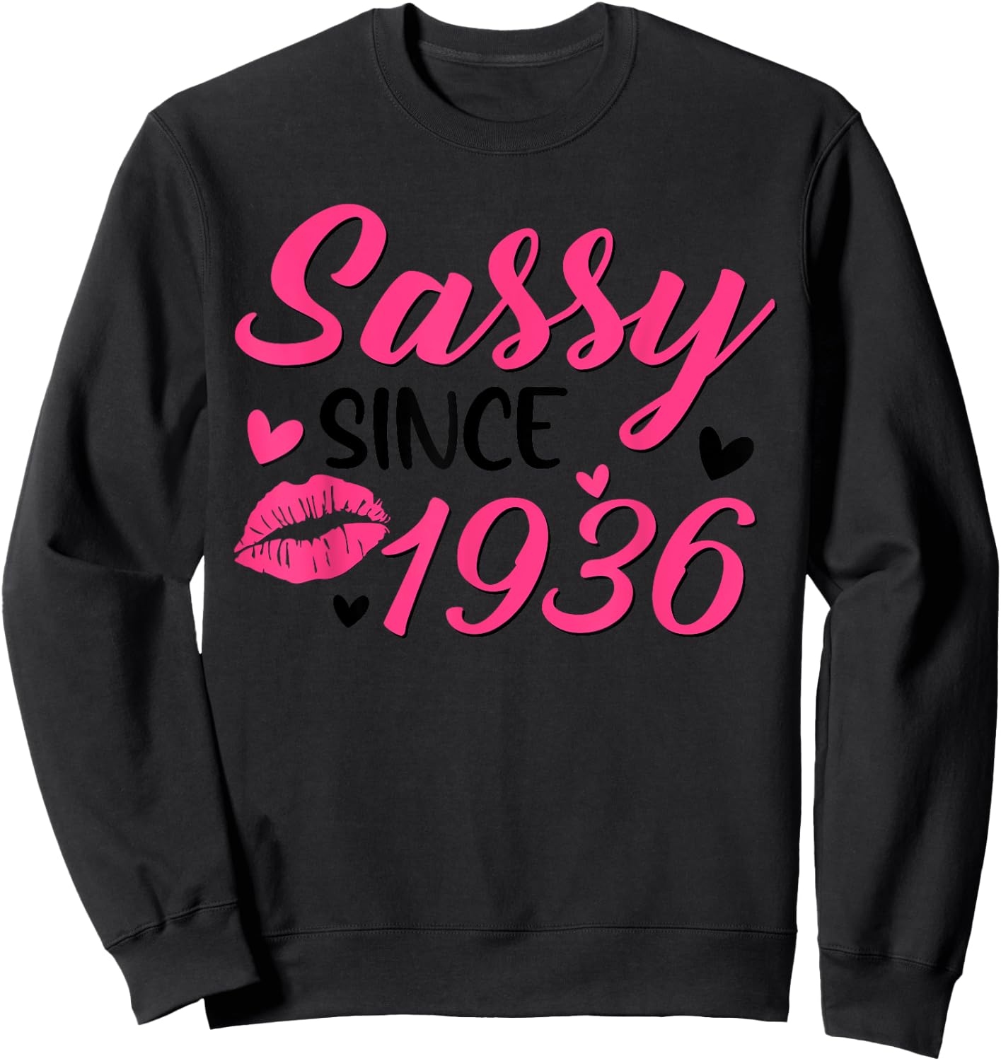 Sassy Since 1936 89th Birthday Women Party 89 Year Old Sweatshirt - Sweatshirt | Black