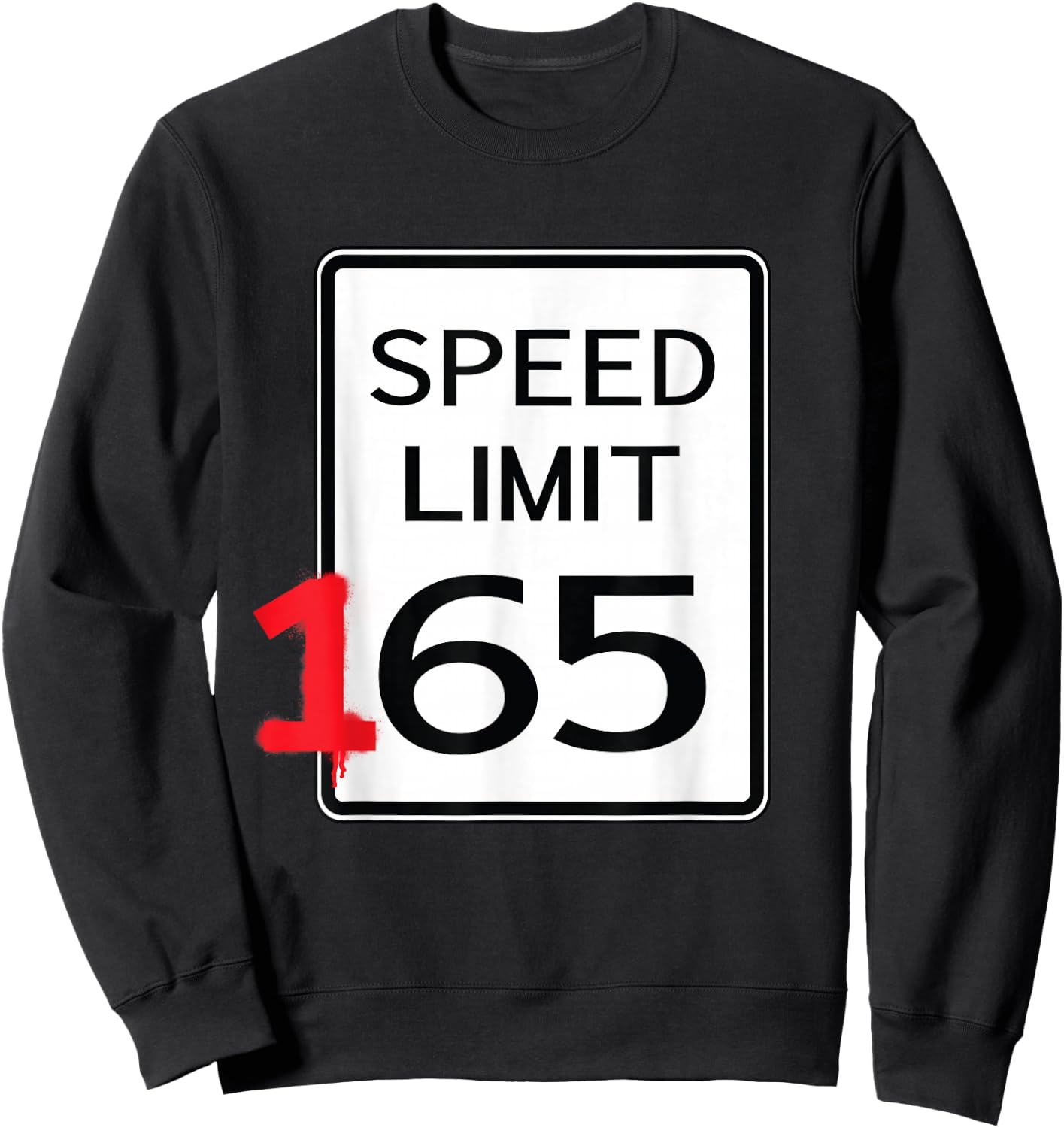 Speed Limit 165 - Car Guy Auto Mechanic Race Driver Sweatshirt - Sweatshirt | Black