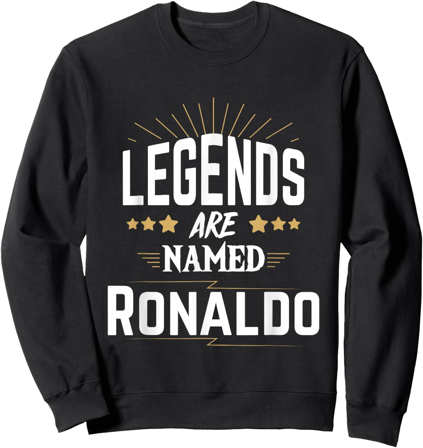 Legends are Named Ronaldo Sweatshirt - Sweatshirt | Black