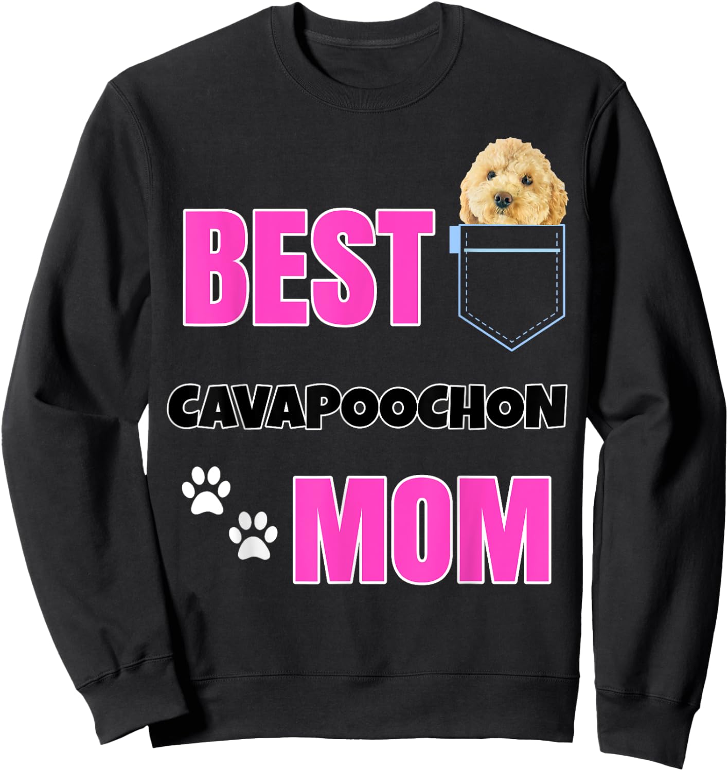 Cavapoochon in pocket Puppy Dog Lover cute Best Poodle Mom Men Women Sweatshirt - Sweatshirt | Black