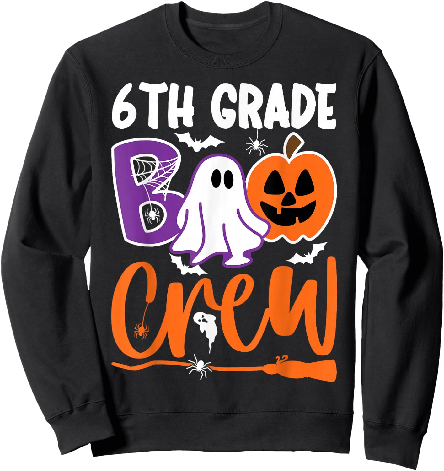 6th Grade Boo Crew Teacher Student Halloween Costume 2022 Men Women Kids Sweatshirt - Sweatshirt | Black