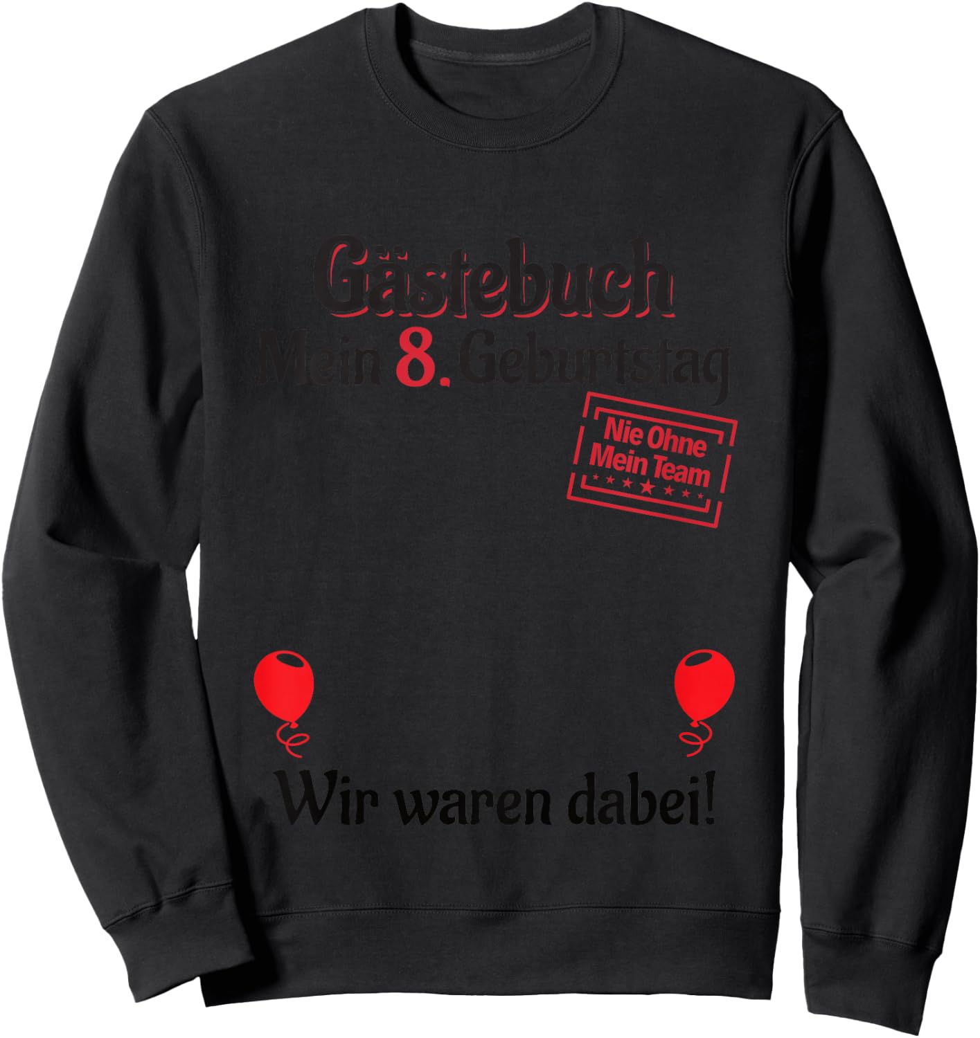 Children's 8 Years Guest List Boy Girl Guest Book 8th Birthday , White Sweatshirt - Sweatshirt | Black