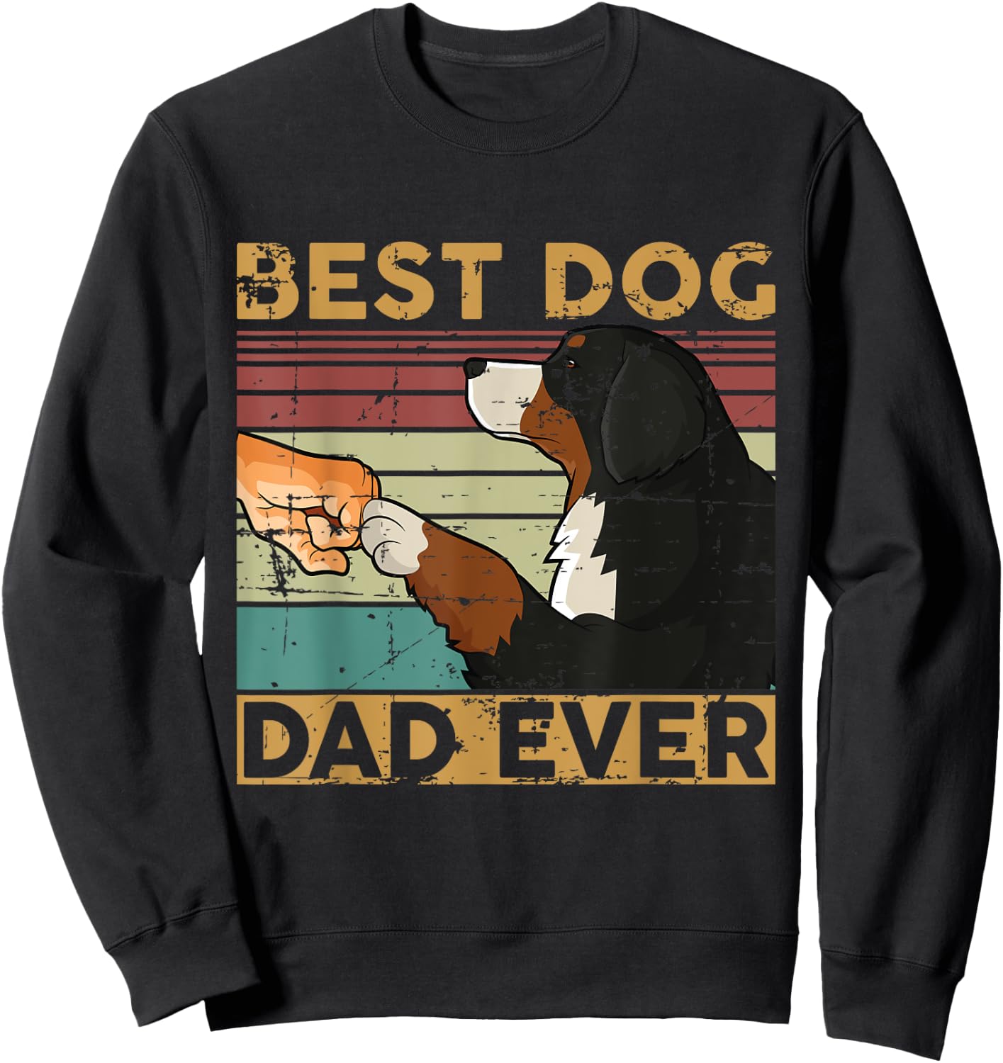 Best dog dad ever Berner Sennenhund Sweatshirt - Sweatshirt | Black