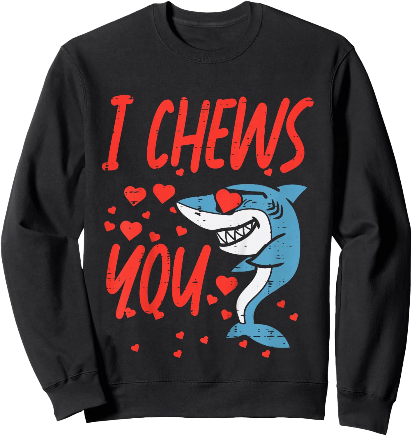 Kids I Chews You Shark Kids Valentines Day Toddler Baby Boys Sweatshirt - Sweatshirt | Black