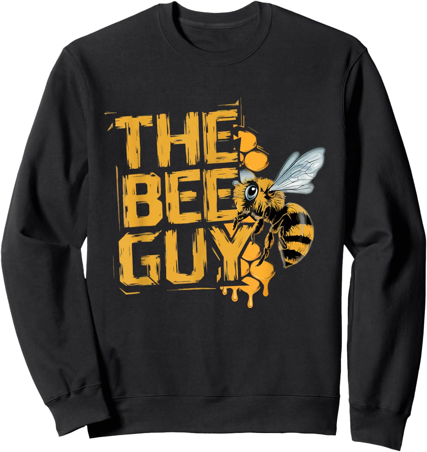 The Bee Guy Beekeeper Beekeeping Hive Honey Bees Funny Sweatshirt - Sweatshirt | Black