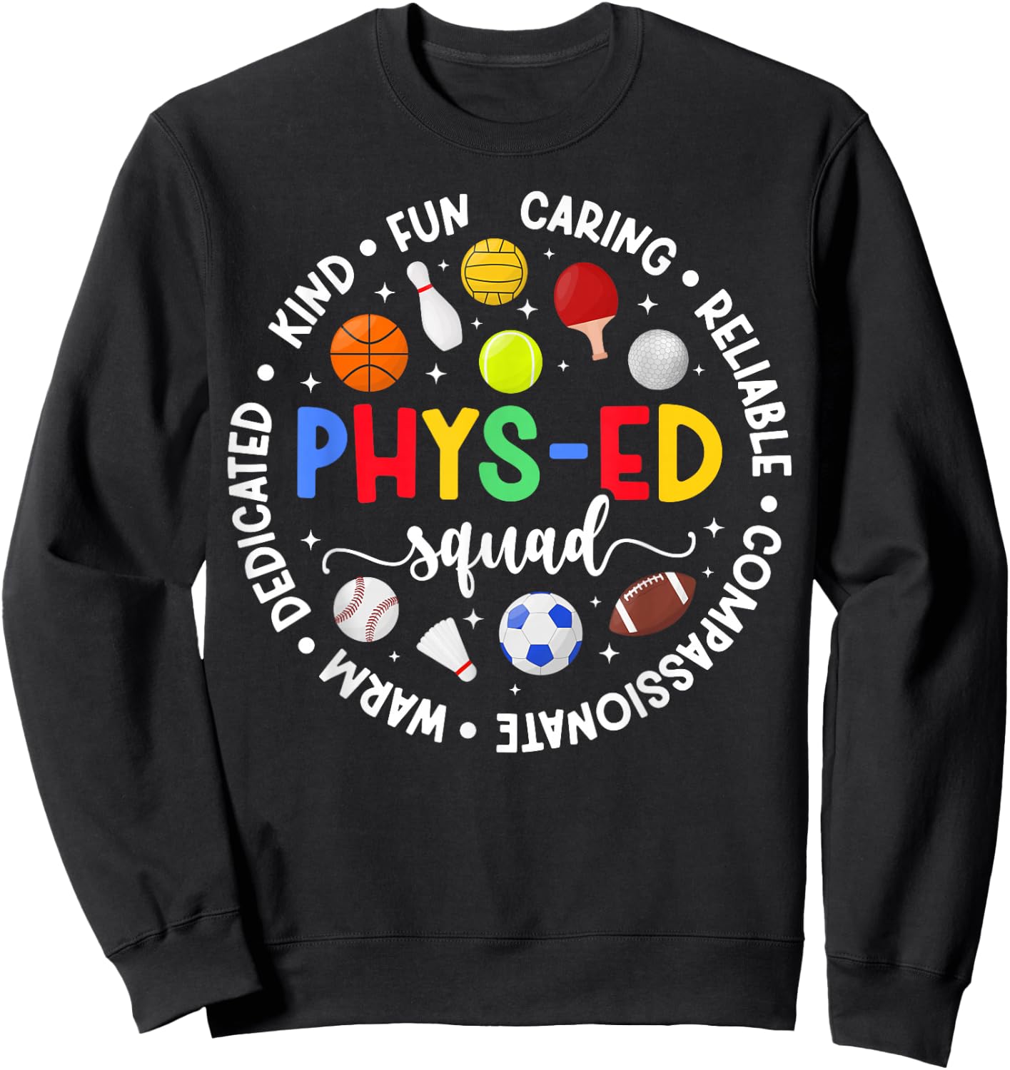 PHYS-Ed Squad Appreciation Circle PE Teacher PE Teaching Sweatshirt - Sweatshirt | Black