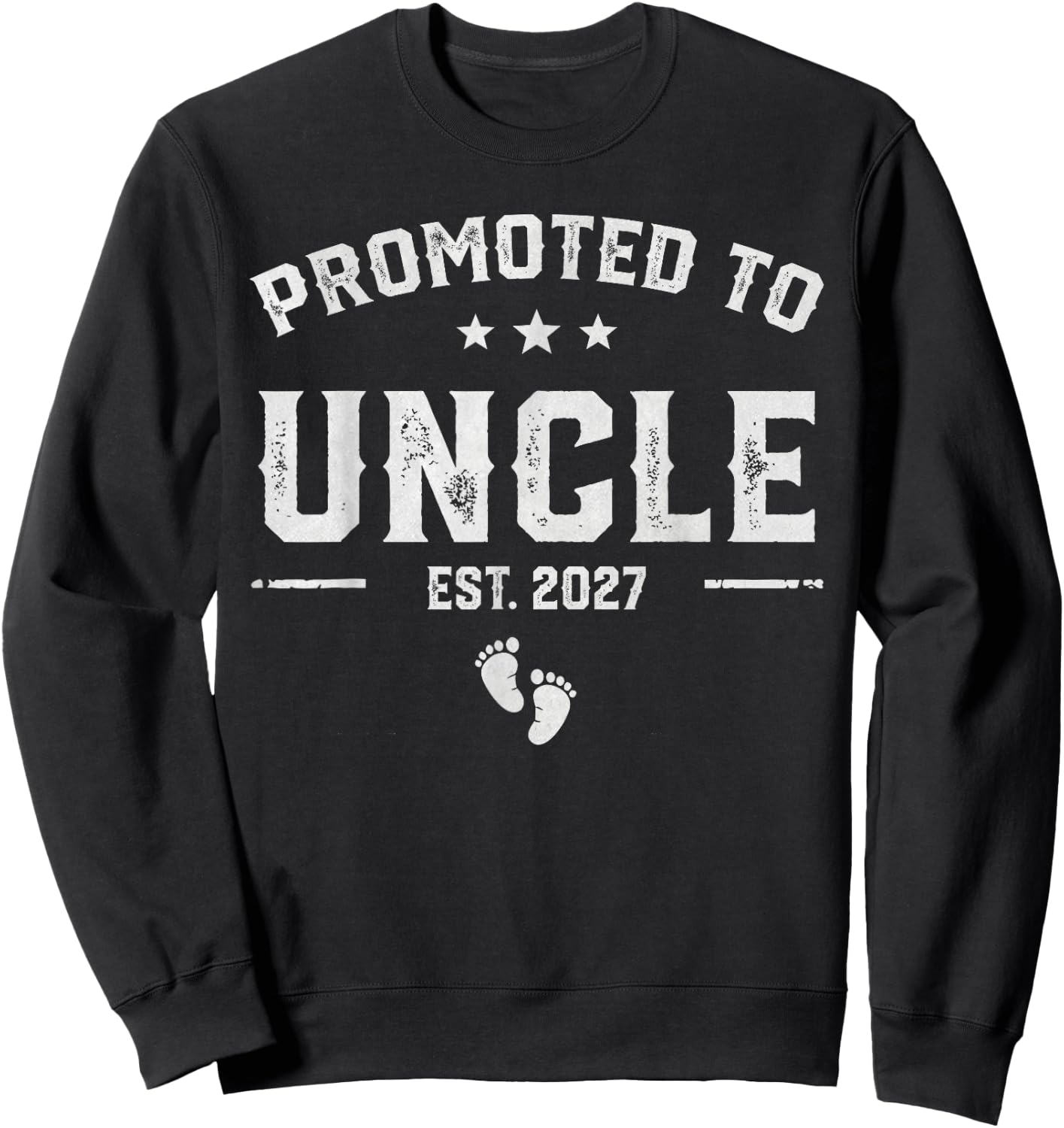 First Time Uncle Est 2027 Promoted to Uncle Est. 2027 Sweatshirt - Sweatshirt | Black
