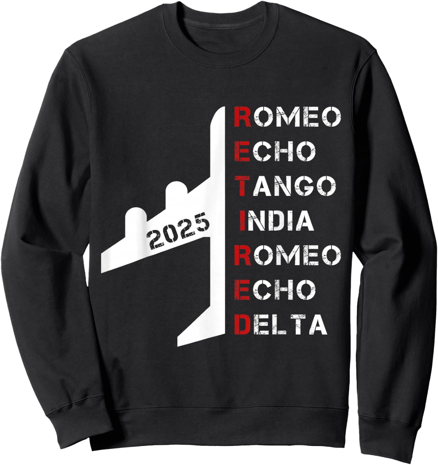 Retired Pilot 2025 Phonetic Alphabet Retirement Gift Sweatshirt - Sweatshirt | Black