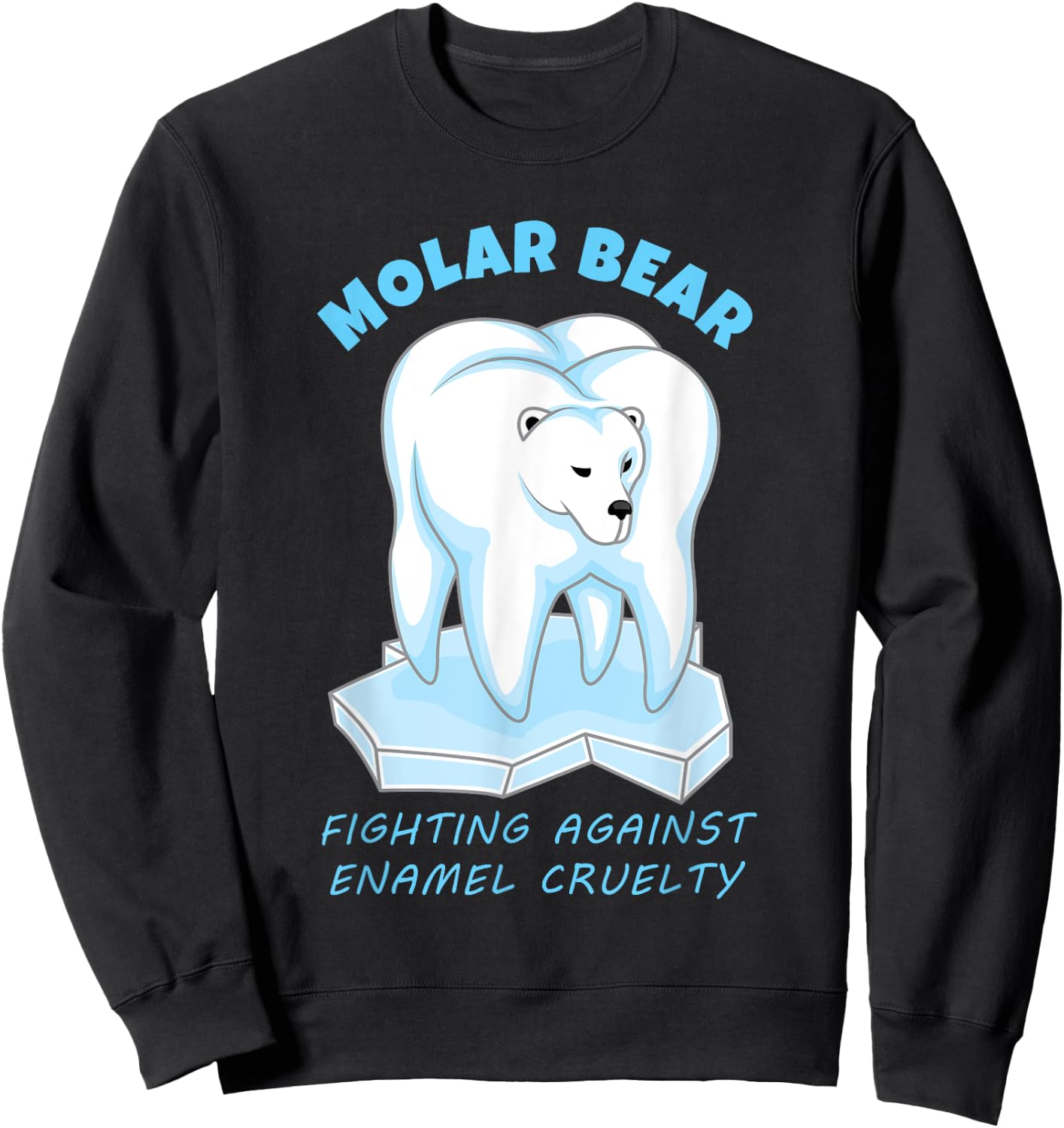 Molar Bear - Funny Dental Polar Bear Pun Sweatshirt - Sweatshirt | Black
