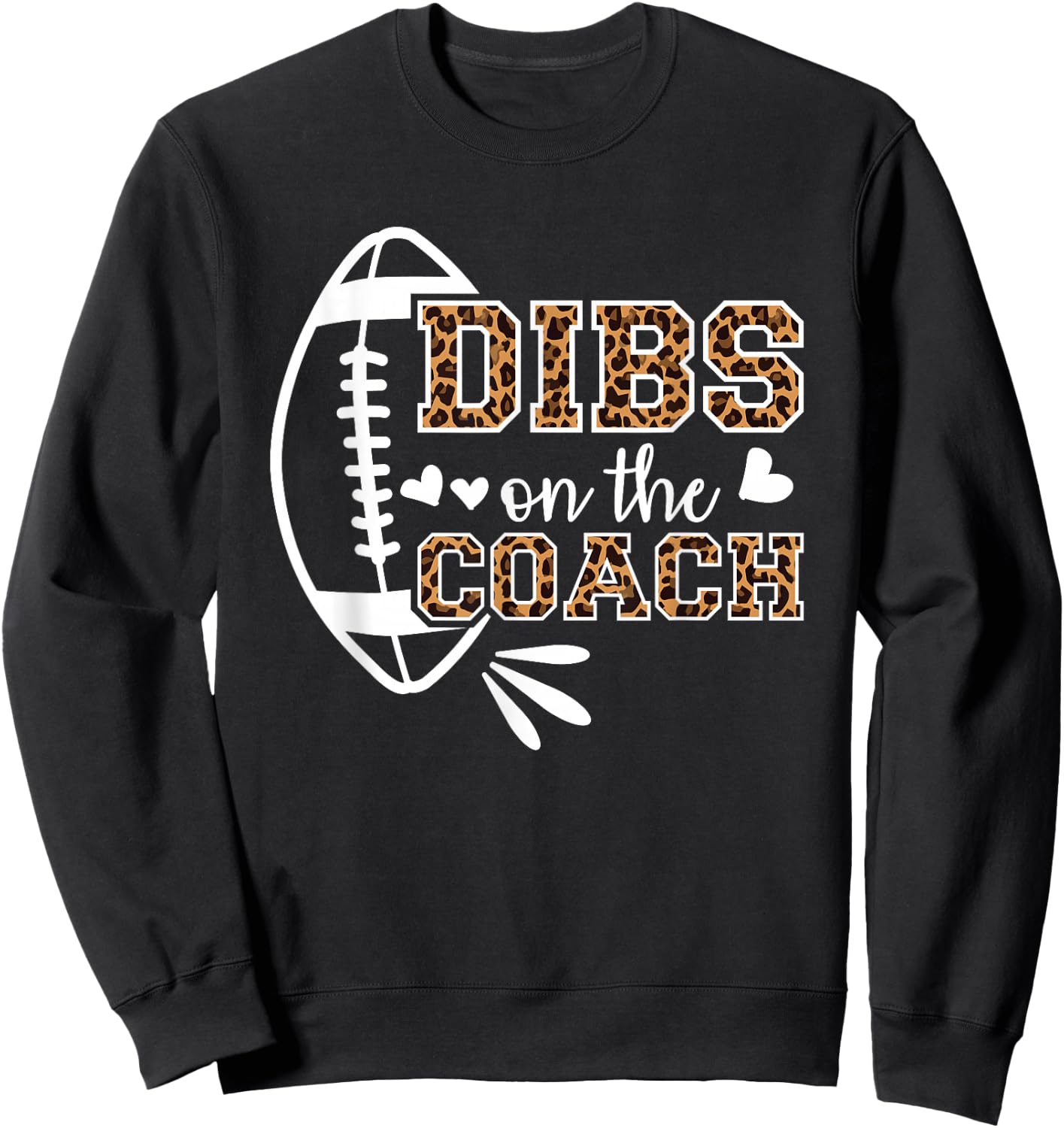 Football Coach Girlfriend Dibs On The Coach Sweatshirt - Sweatshirt | Black