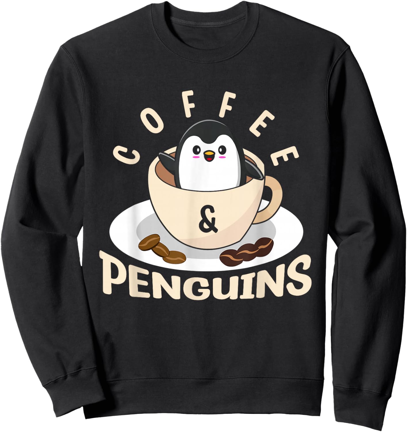 Coffee And Penguins Aquatic Flightless Bird Winter Penguin Sweatshirt - Sweatshirt | Black