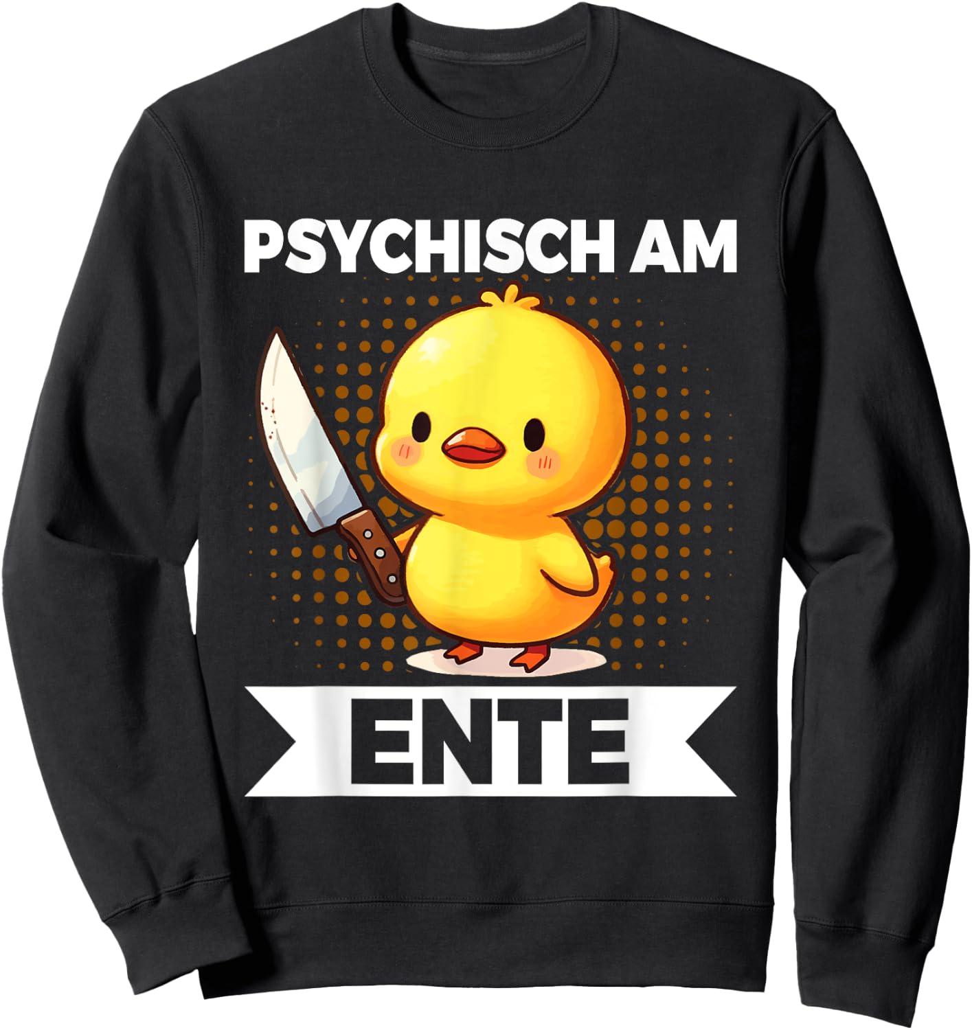 Psychisch Am Ente Funny Duck Slogan Sweatshirt - Sweatshirt | Black
