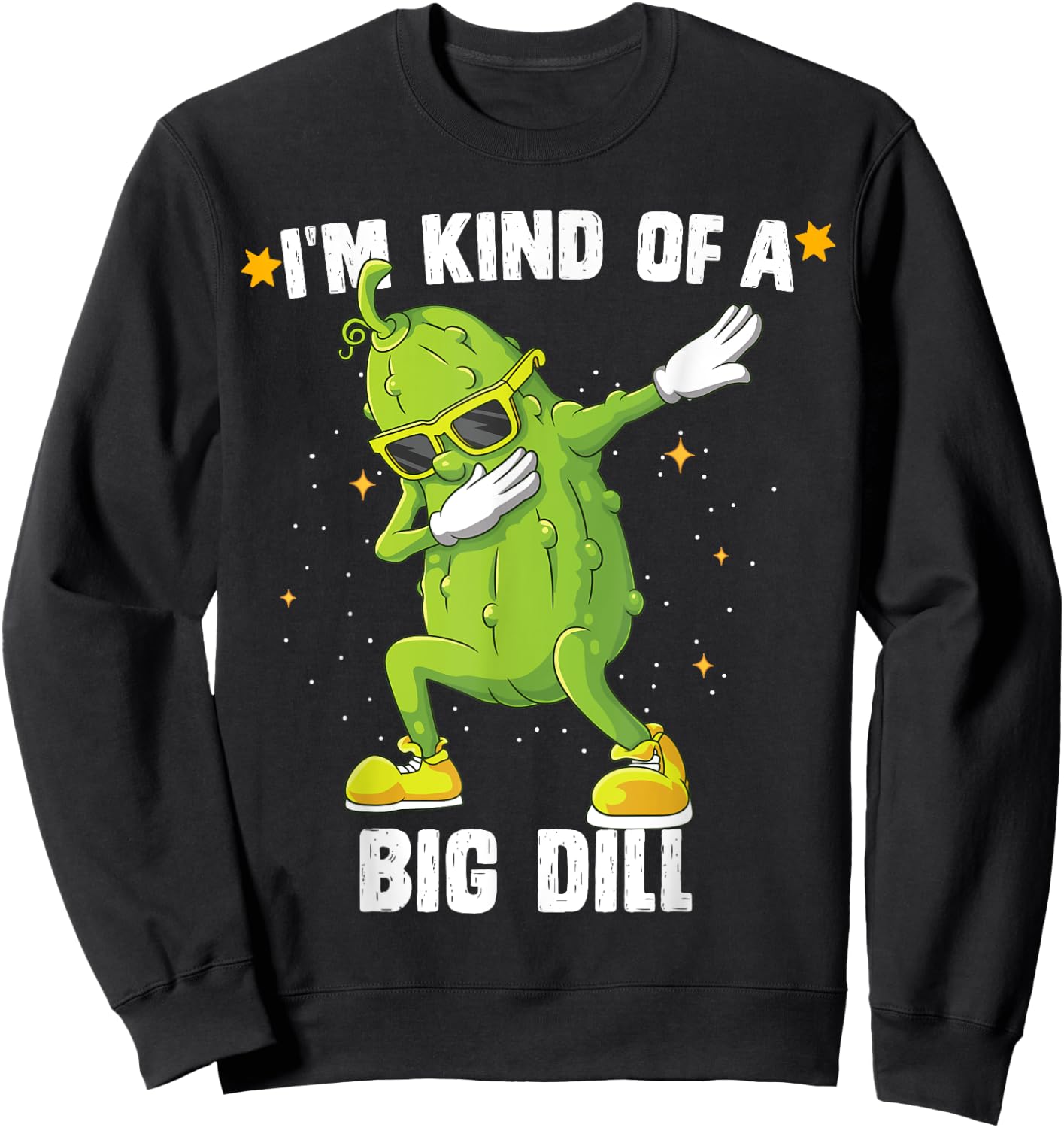 I'm Kind Of Big Dill Pickle Dabbing Halloween Cucumber Sweatshirt - Sweatshirt | Black