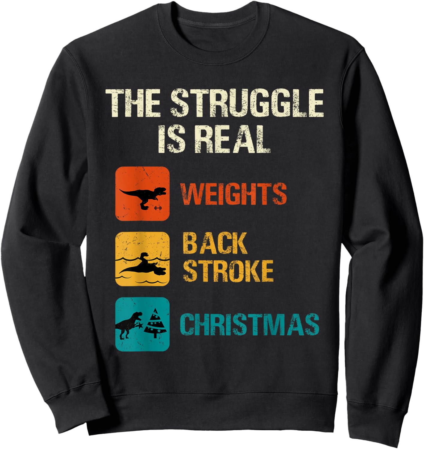 The struggle is real Funny T-Rex Dinosaur Retro Vintage Sweatshirt - Sweatshirt | Black