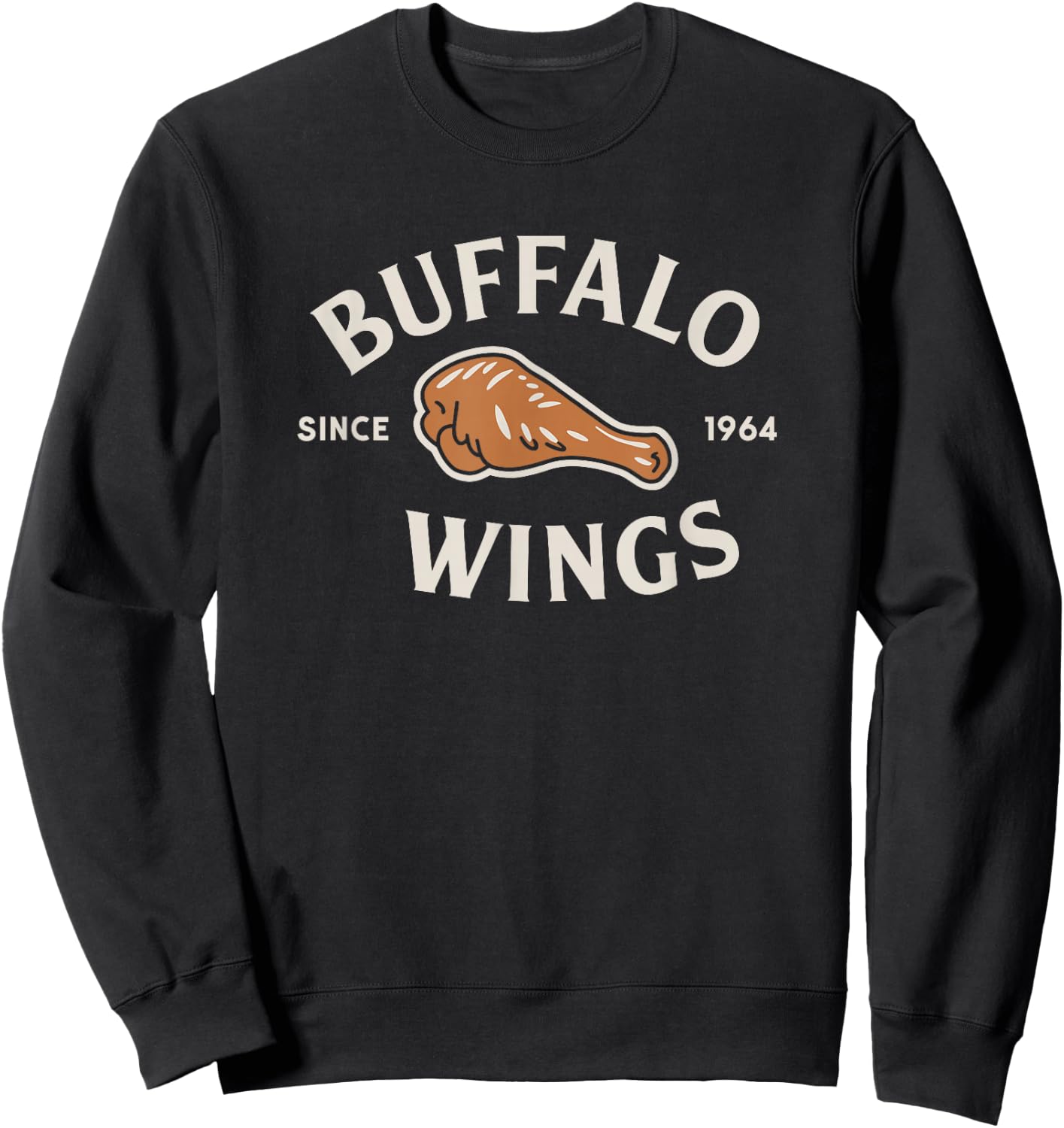 Buffalo Wings Since 1964 Chicken Wing Lover Sweatshirt - Sweatshirt | Black