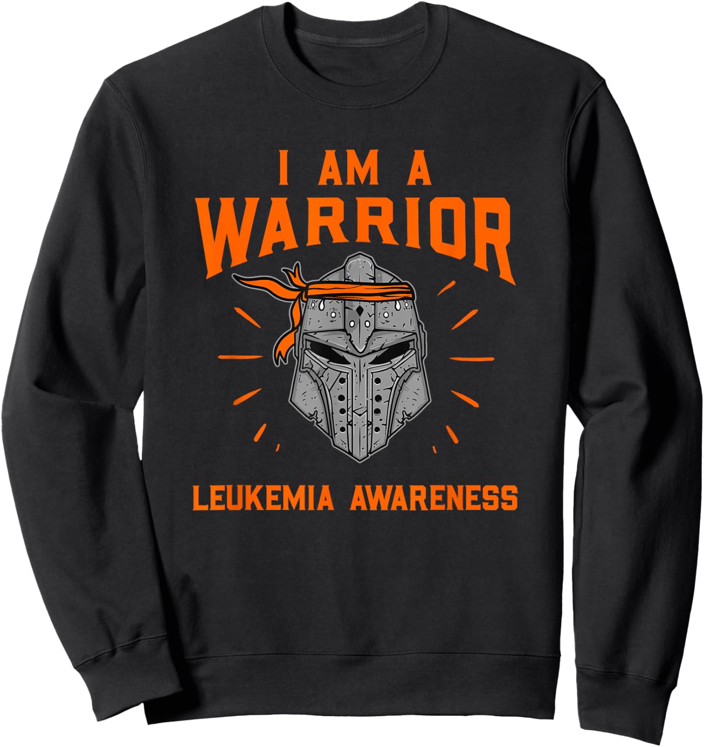 I Am A Warrior Leukemia Awareness Leukemia Survivors Sweatshirt - Sweatshirt | Black