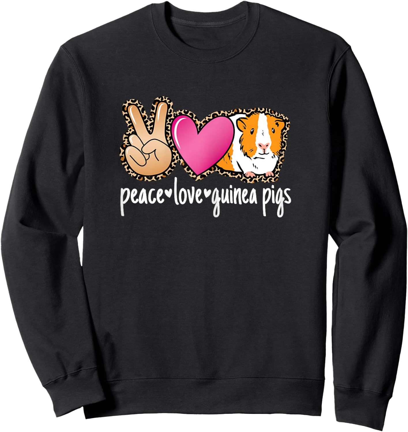 Peace Love Guinea Pigs Cute Guinea Pig Lover Women Girls Sweatshirt - Sweatshirt | Black