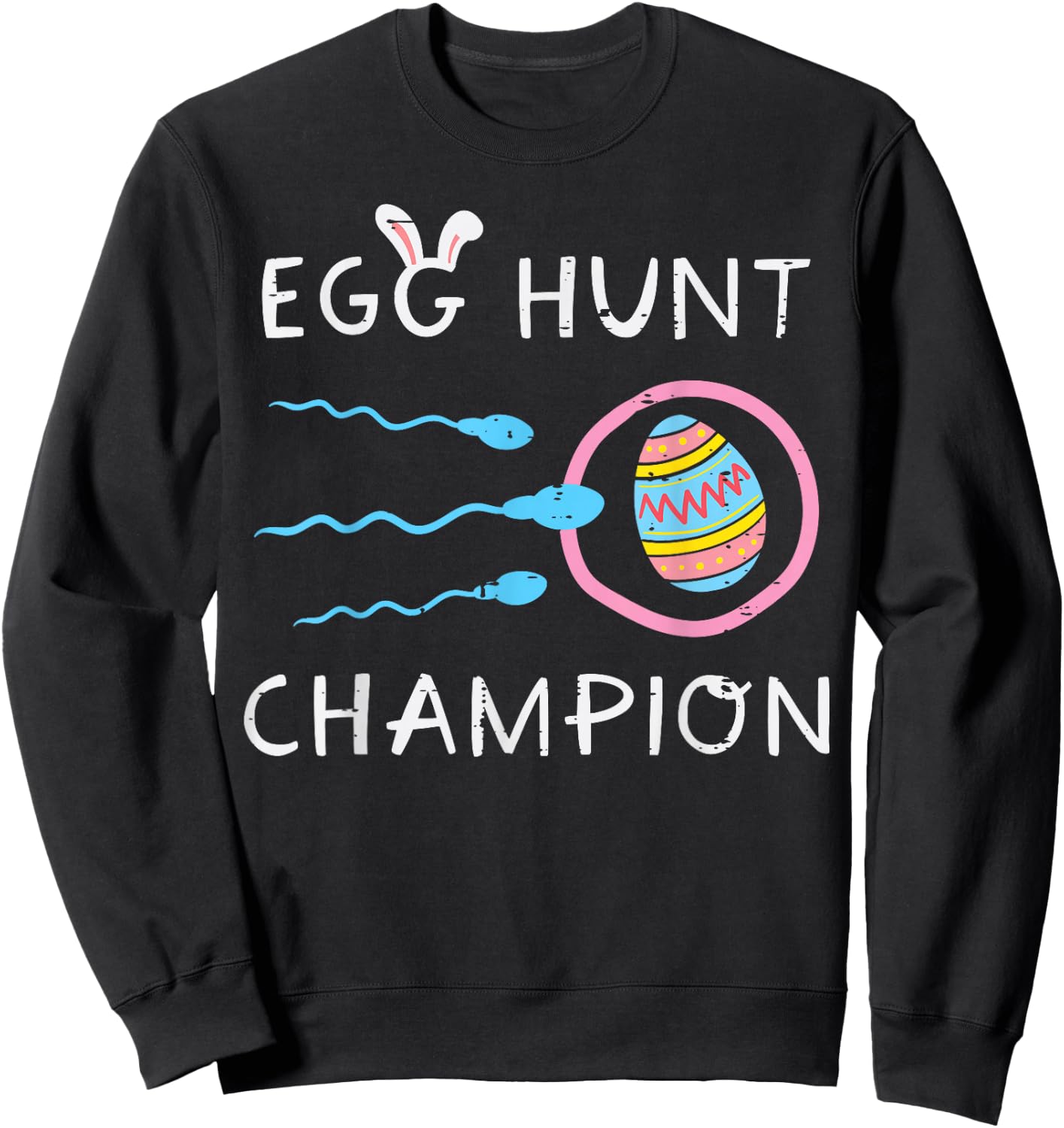 Easter Egg Hunt Champion Sperm Pregnancy Announce Dad Men Sweatshirt - Sweatshirt | Black