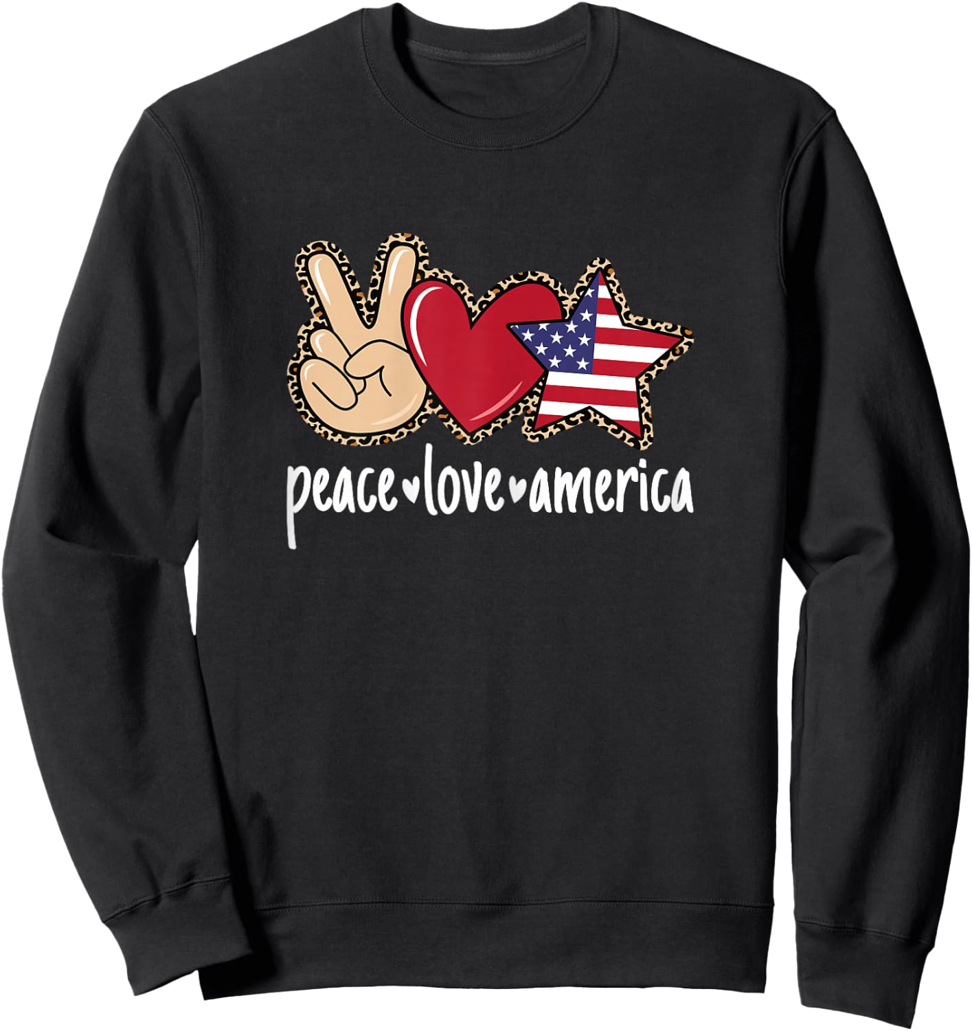 Peace Love America USA Patriotic 4th Of July Women Girls Sweatshirt - Sweatshirt | Black