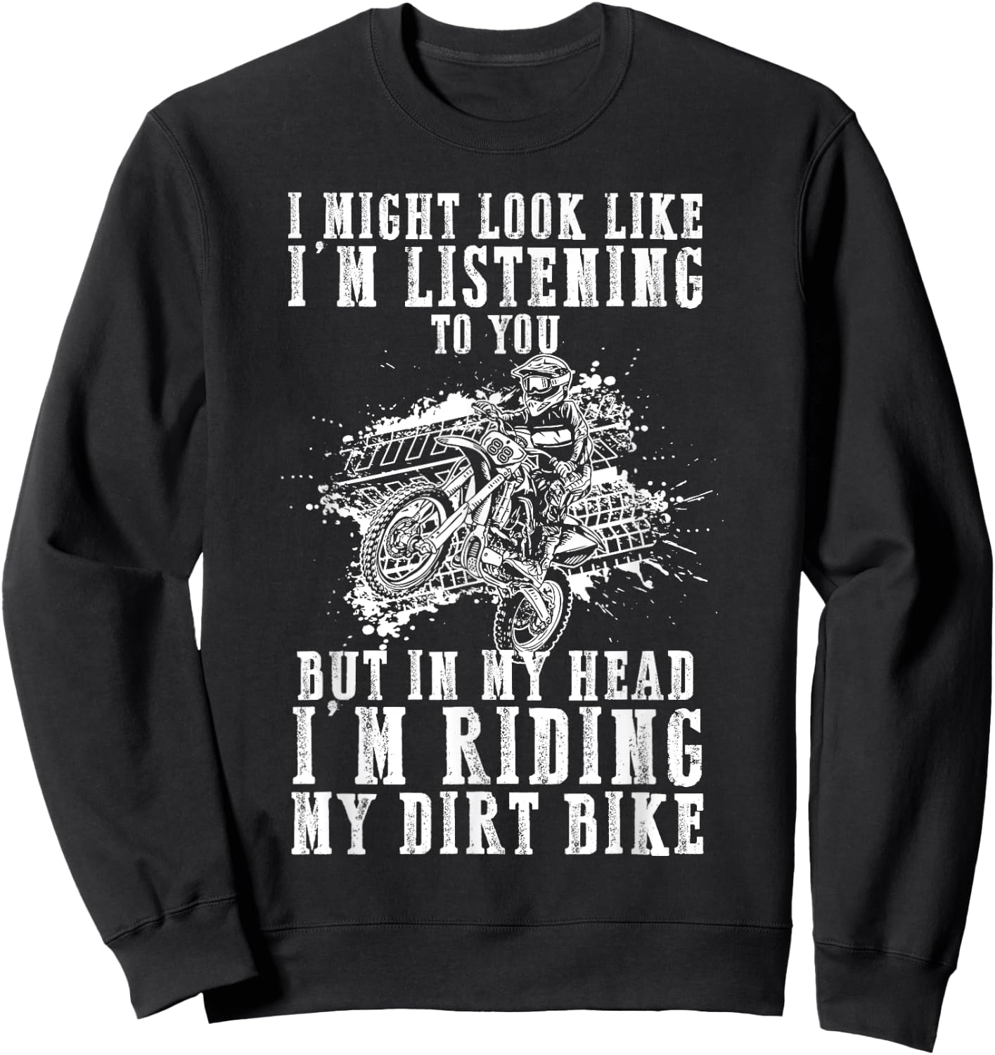 Dirt Bike Rider Thoughts - Sarkastisches Motocross MX Racer lustig Sweatshirt - Sweatshirt | Black