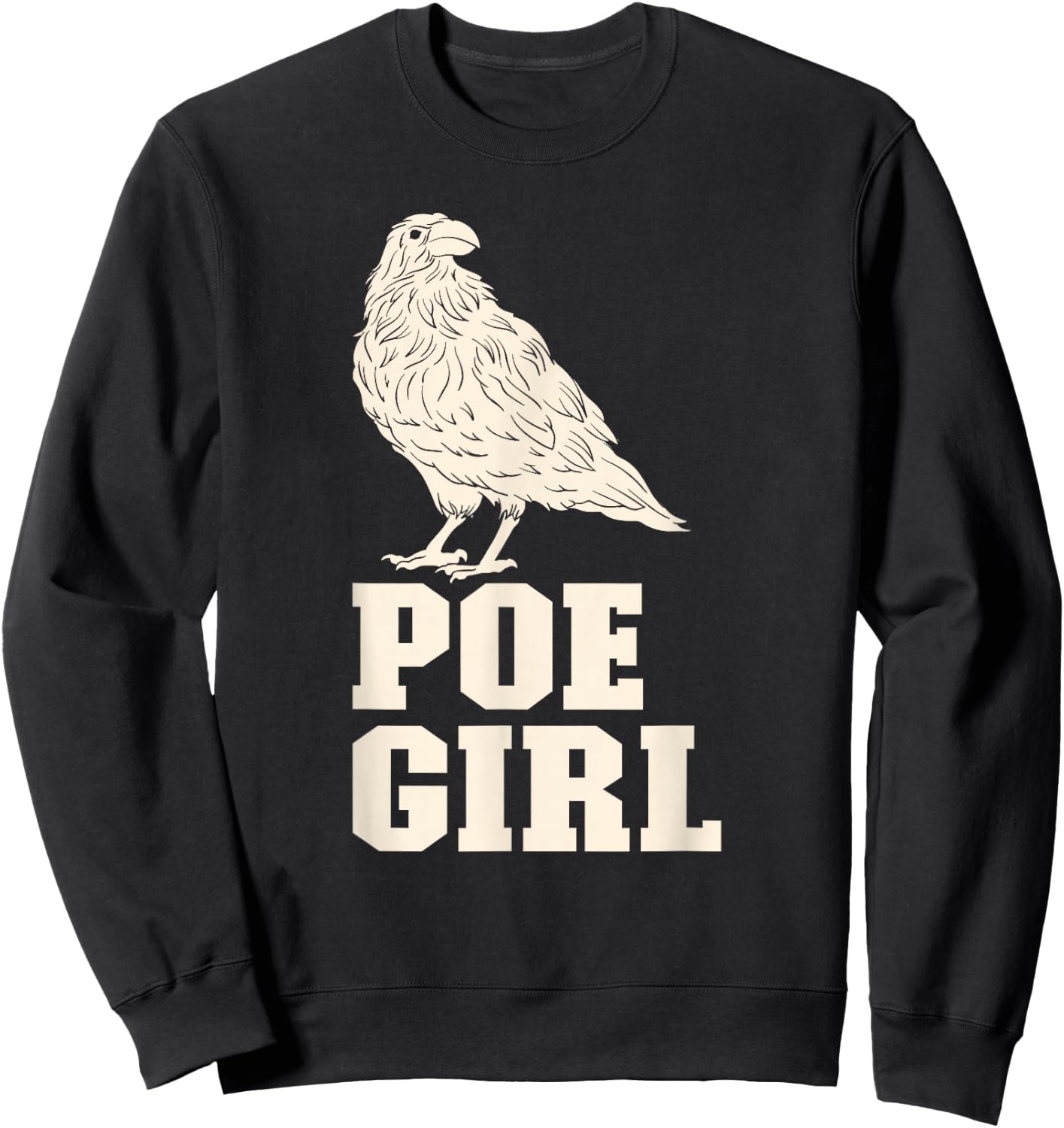 Edgar Allan Poe Raven Gothic Literature Macabre Poetry Sweatshirt - Sweatshirt | Black