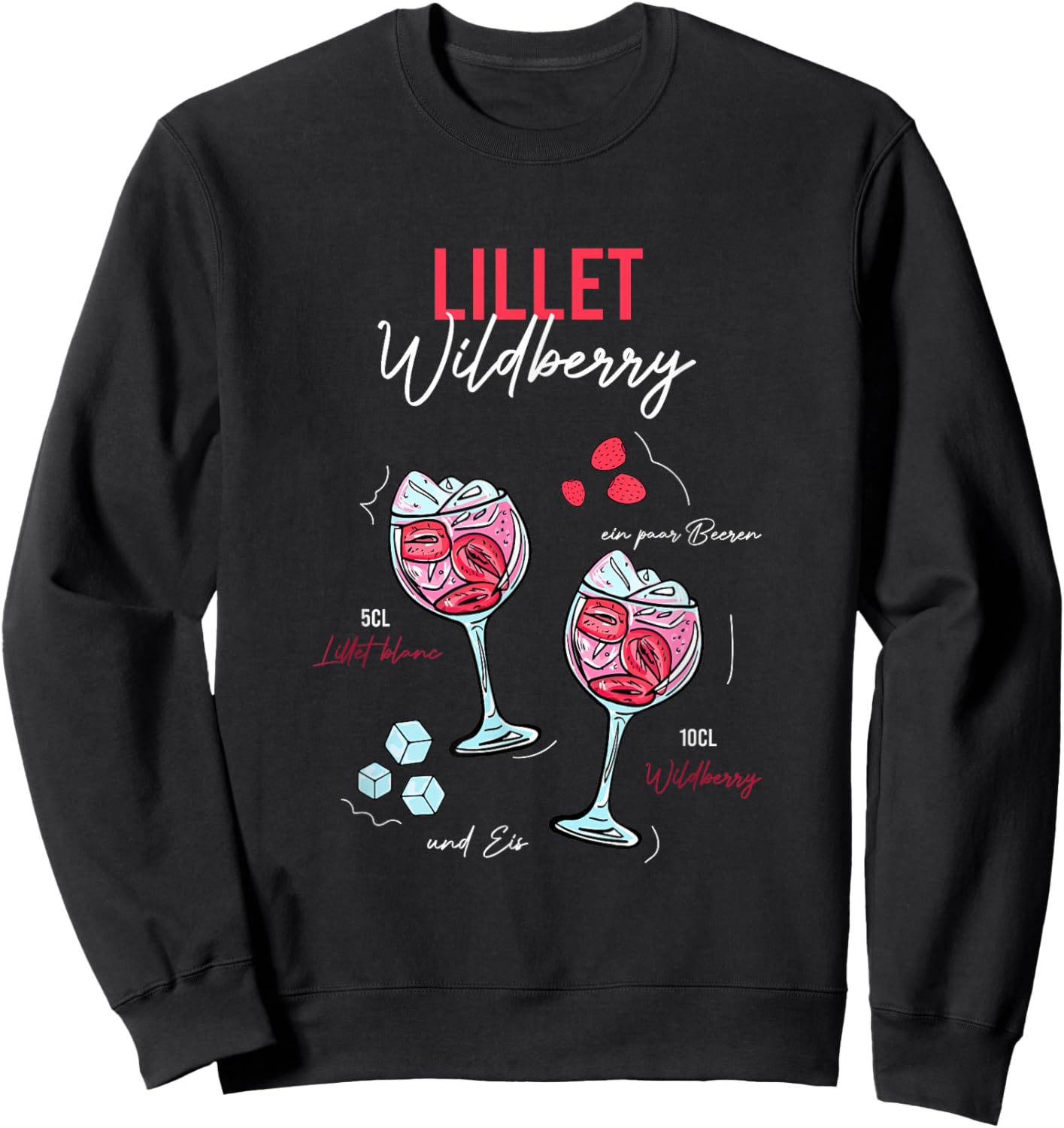 Wildberry Lillet Fruits Cocktail Summer Alcohol , black Sweatshirt - Sweatshirt | Black