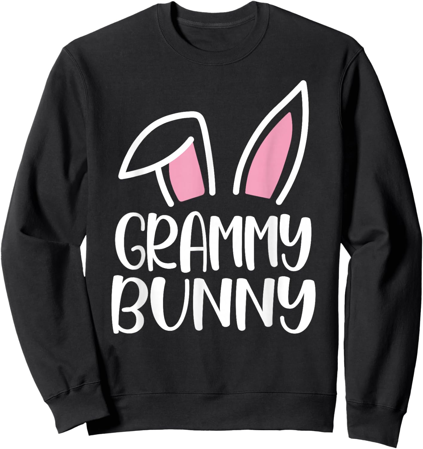 Funny Grammy Bunny Happy Easter Family Matching Sweatshirt - Sweatshirt | Black