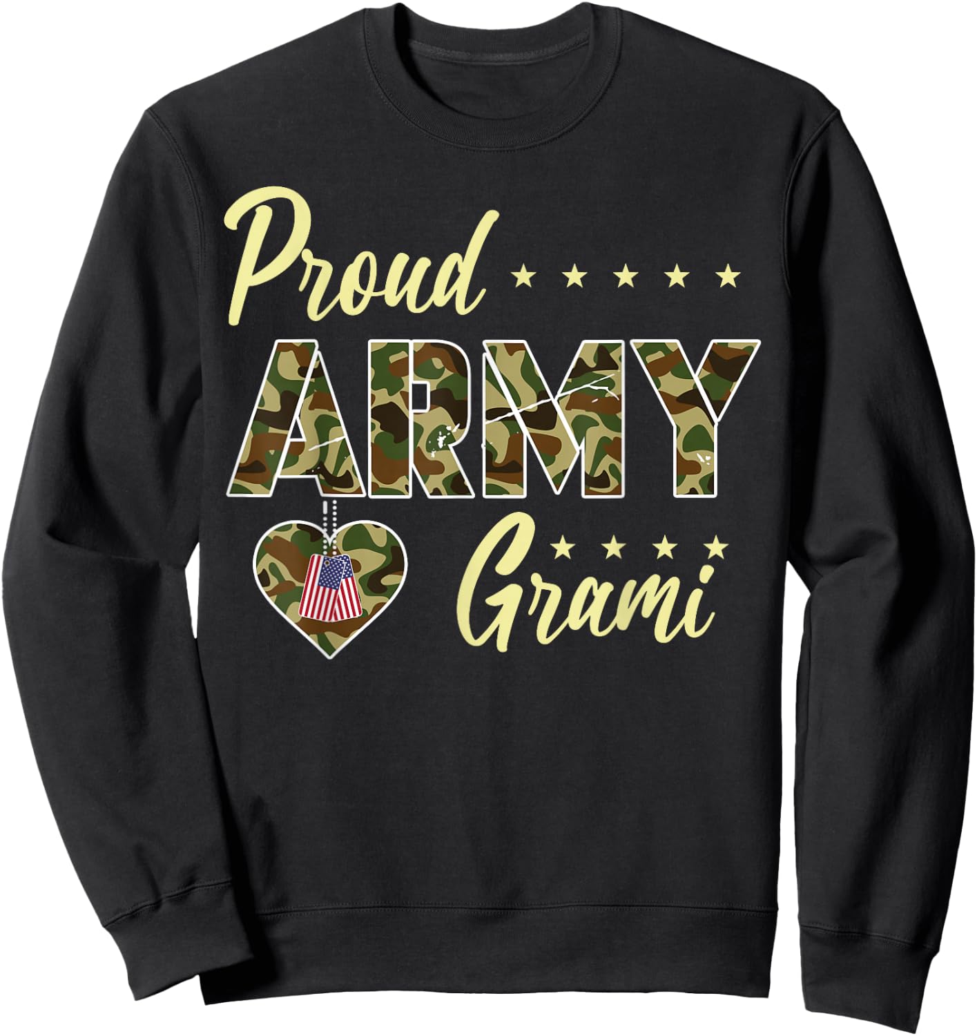 Proud Army Grami Camouflage Soldier Family Love Military Sweatshirt - Sweatshirt | Black