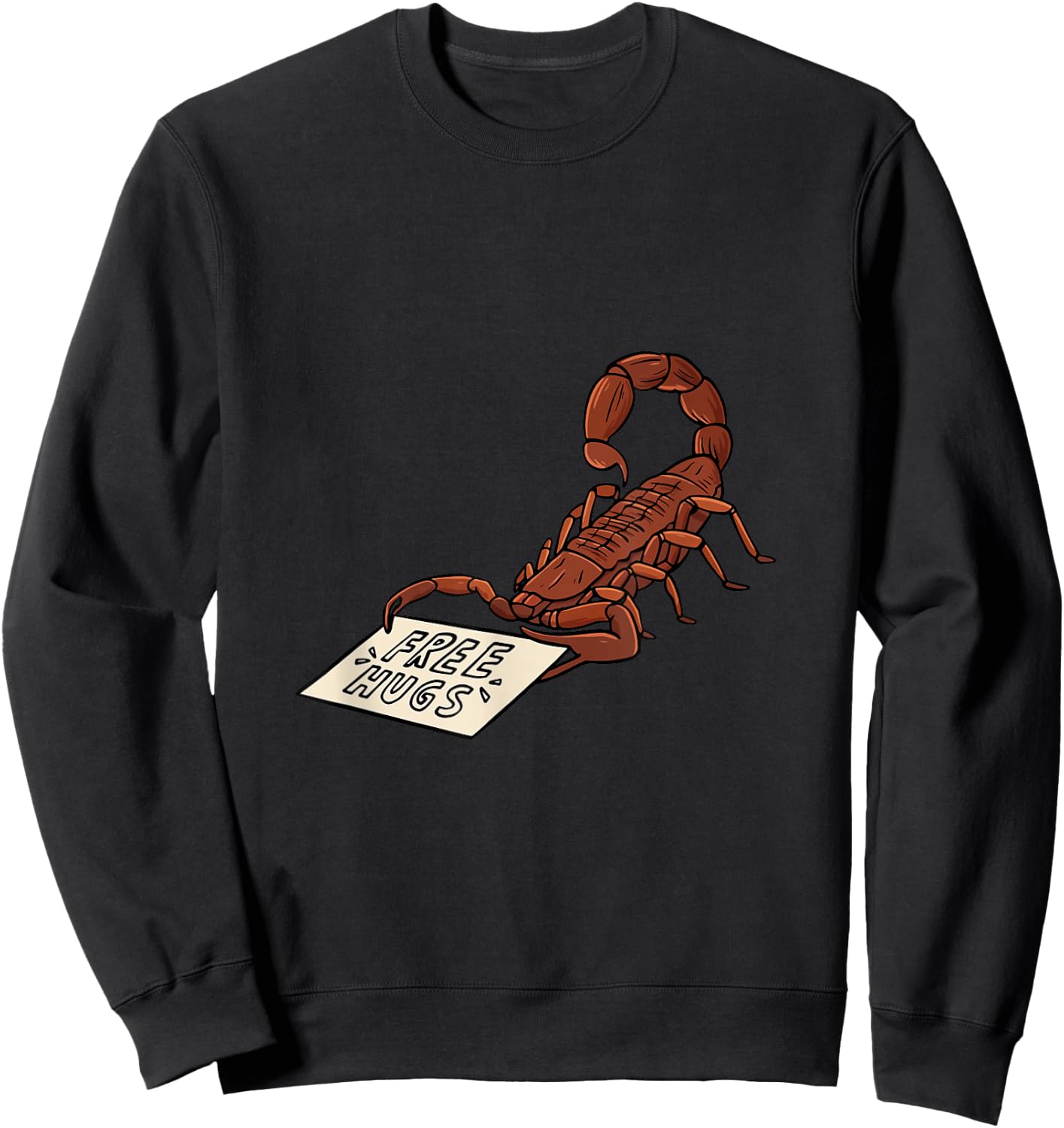 Free Hugs Scorpion Design for a Toxic Animal Lover Sweatshirt - Sweatshirt | Black