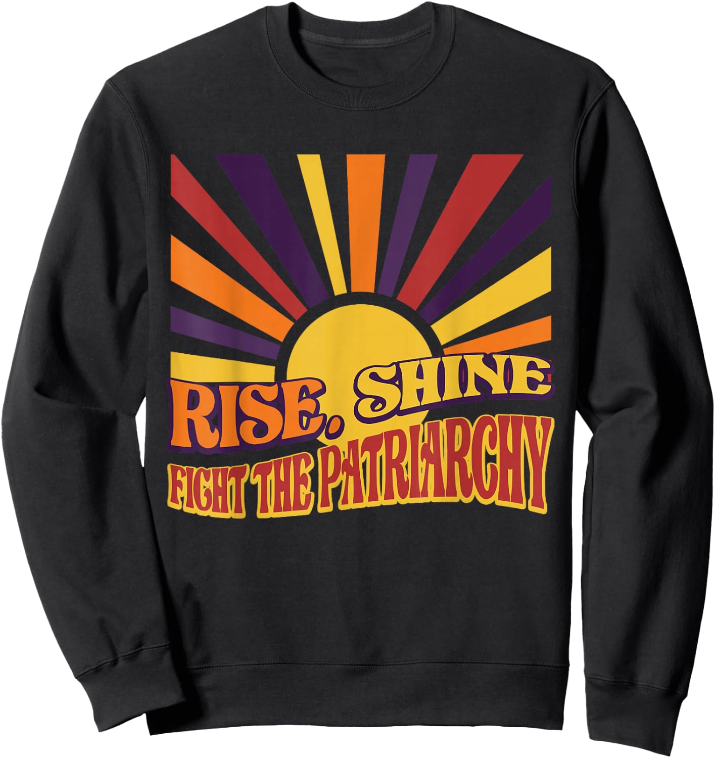 Rise Fight Patriarchat Feminismus Feministische Menschenrechte Sweatshirt - Sweatshirt | Black