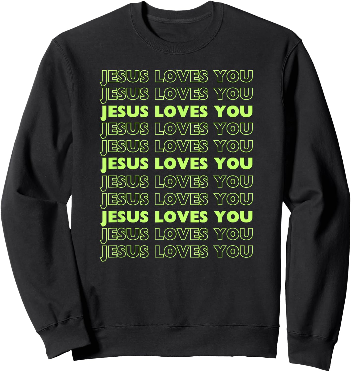 Jesus Loves You with lime green letters Christian Sweatshirt - Sweatshirt | Black