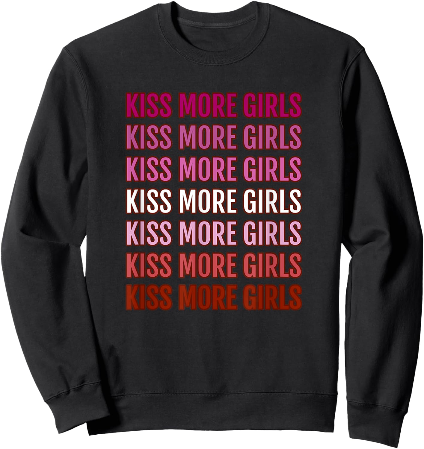 Kiss More Girls Sweatshirt - Sweatshirt | Black