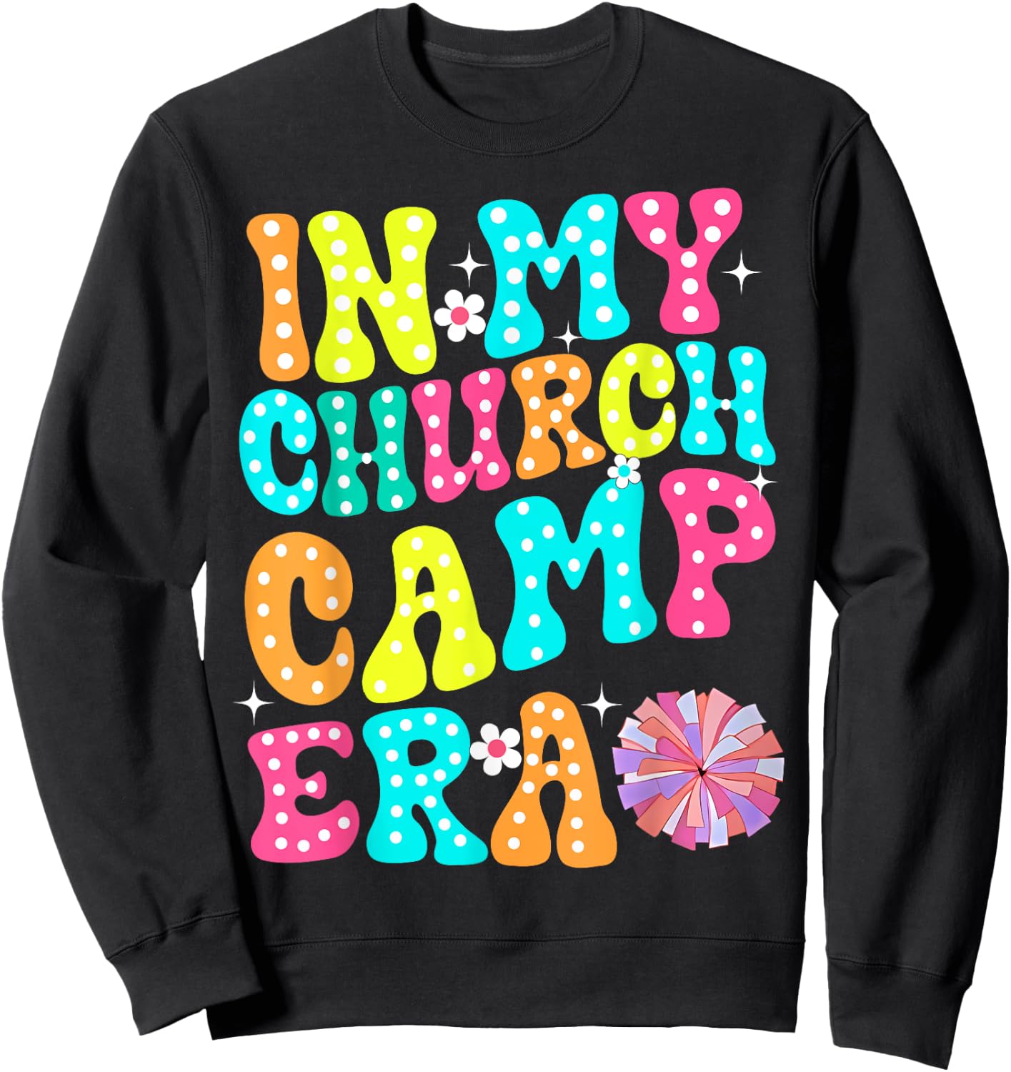 In My Church Camp Era Funny Groovy Summer Camping Sweatshirt - Sweatshirt | Black