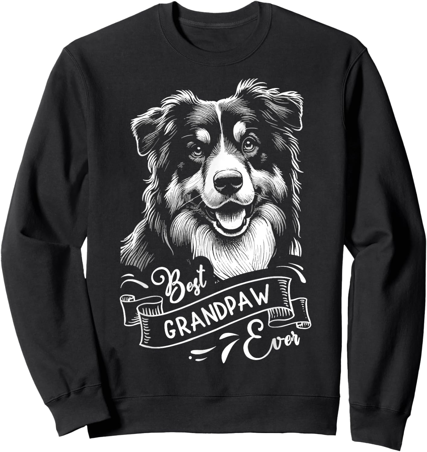 Best Grandpaw Ever Australian Shepherd Dog Grandpa Men Women Kids Sweatshirt - Sweatshirt | Black