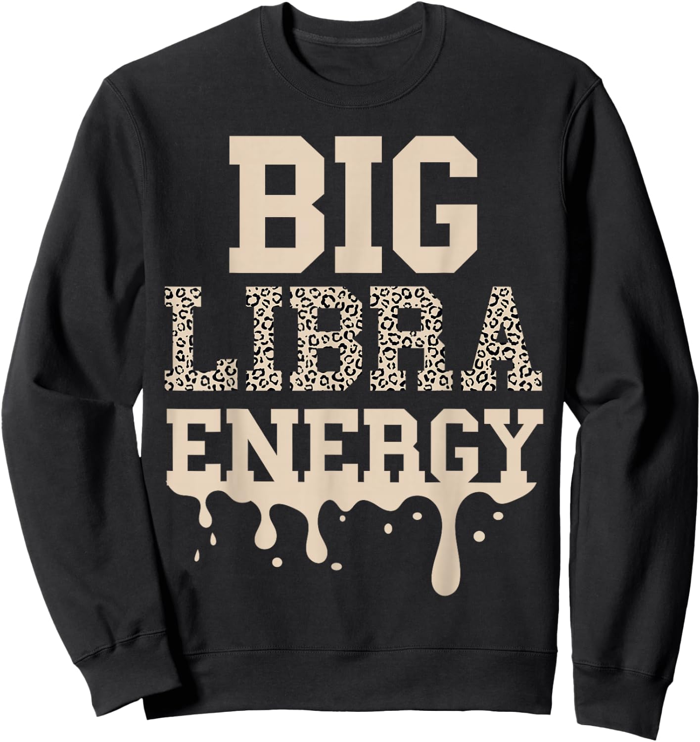 Libra Shirt Women Cheetah Big Libra Energy Libra Queen Vibes Sweatshirt - Sweatshirt | Black