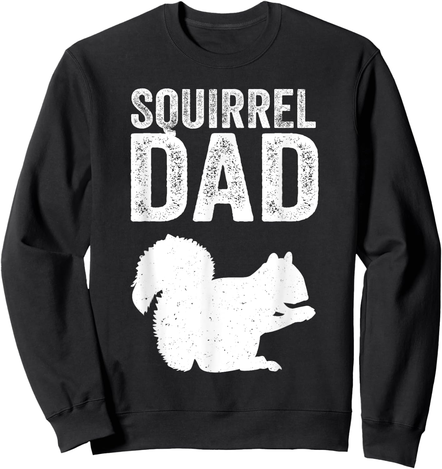 Forest Animal Men Cool Squirrel Dad Father Sweatshirt - Sweatshirt | Black