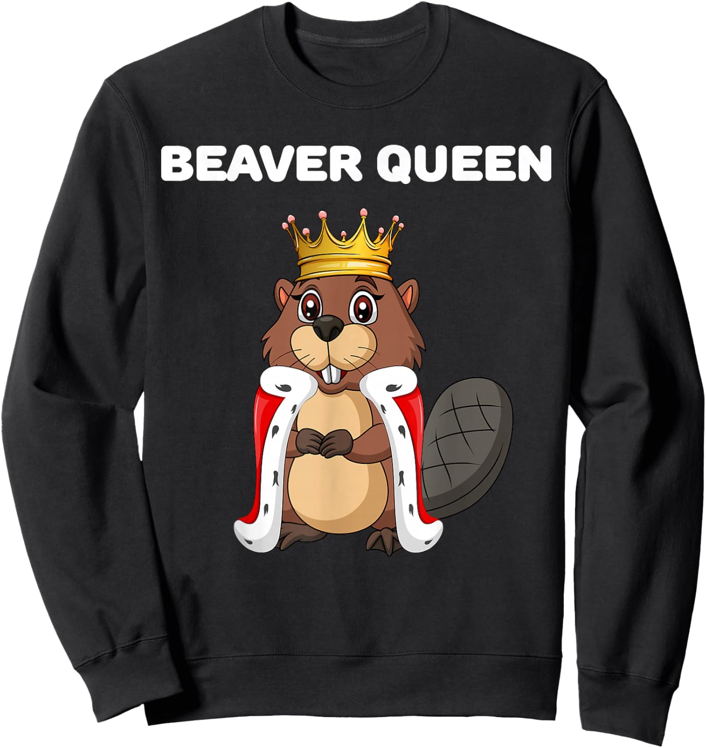Beaver Queen | Beaver Design | Girls Beaver Sweatshirt - Sweatshirt | Black
