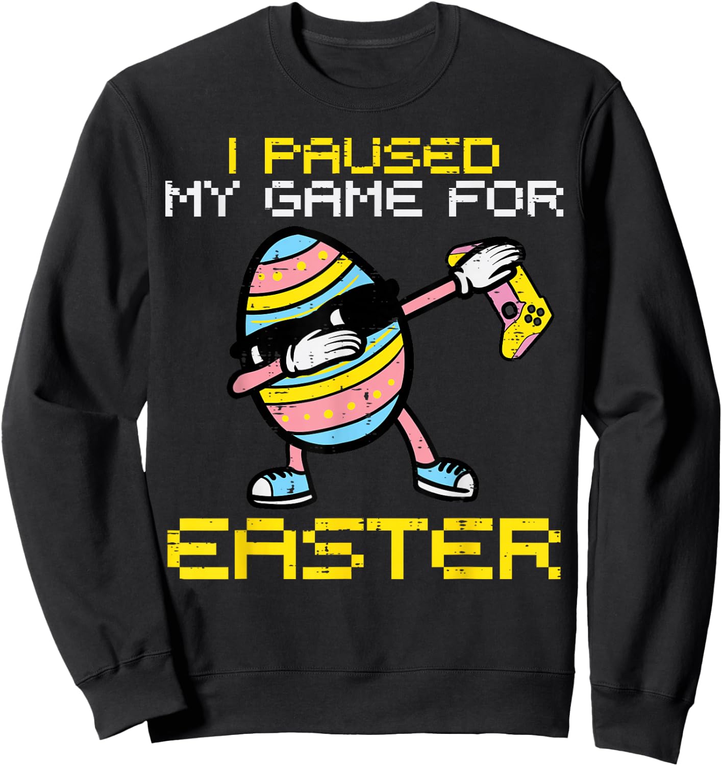 Paused My Game Easter Egg Dab Gamer Boys Kids Toddler Youth Sweatshirt - Sweatshirt | Black