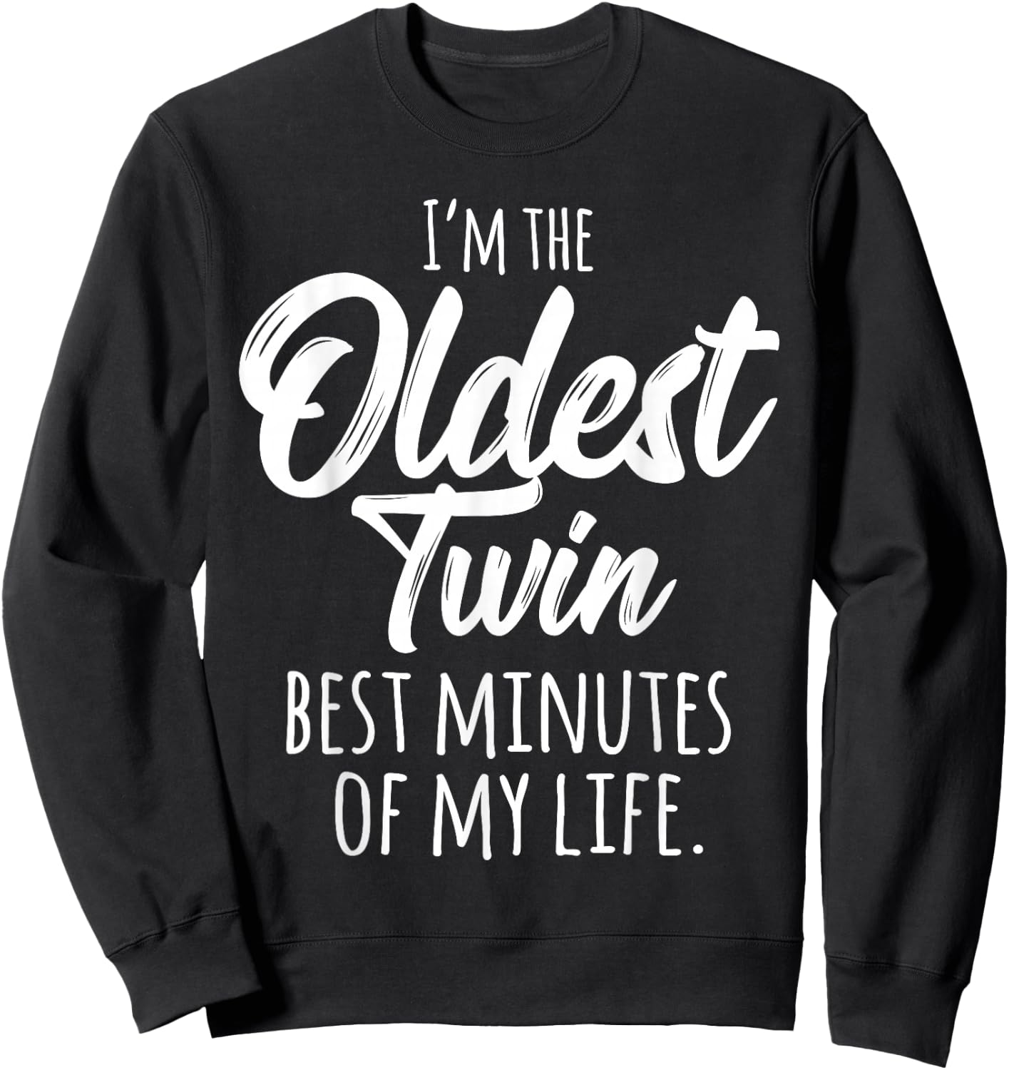 Twins Shirt Funny Matching Birthday Sibling Oldest Twin Sweatshirt - Sweatshirt | Black