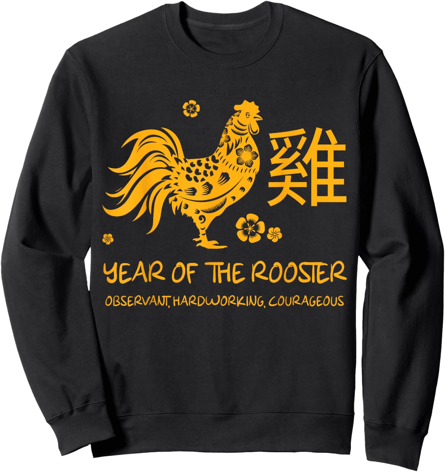 Year Of Rooster Traits Chinese Zodiac Chinese New Year Sweatshirt - Sweatshirt | Black