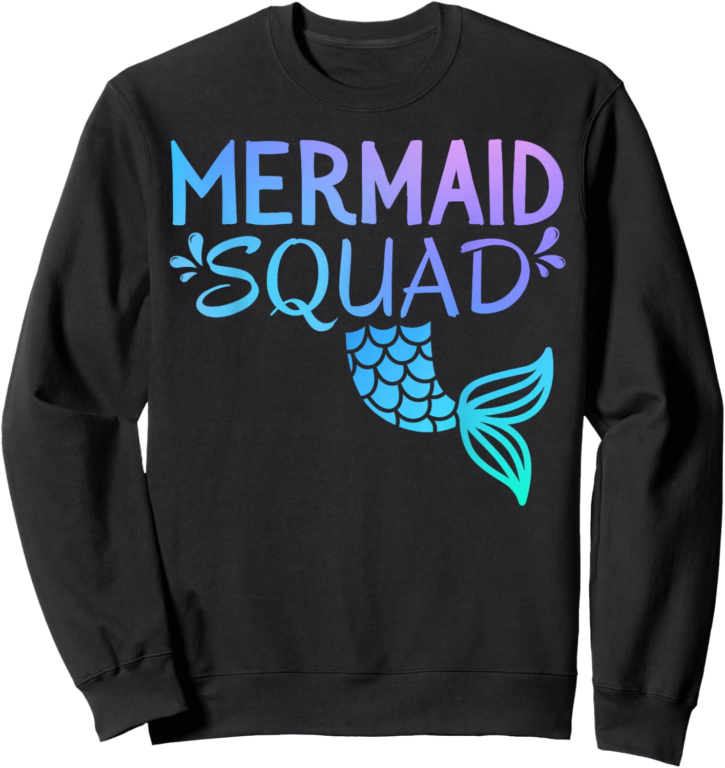 Mermaid Squad Birthday Kids Girl Women Matching Family Party Sweatshirt - Sweatshirt | Black