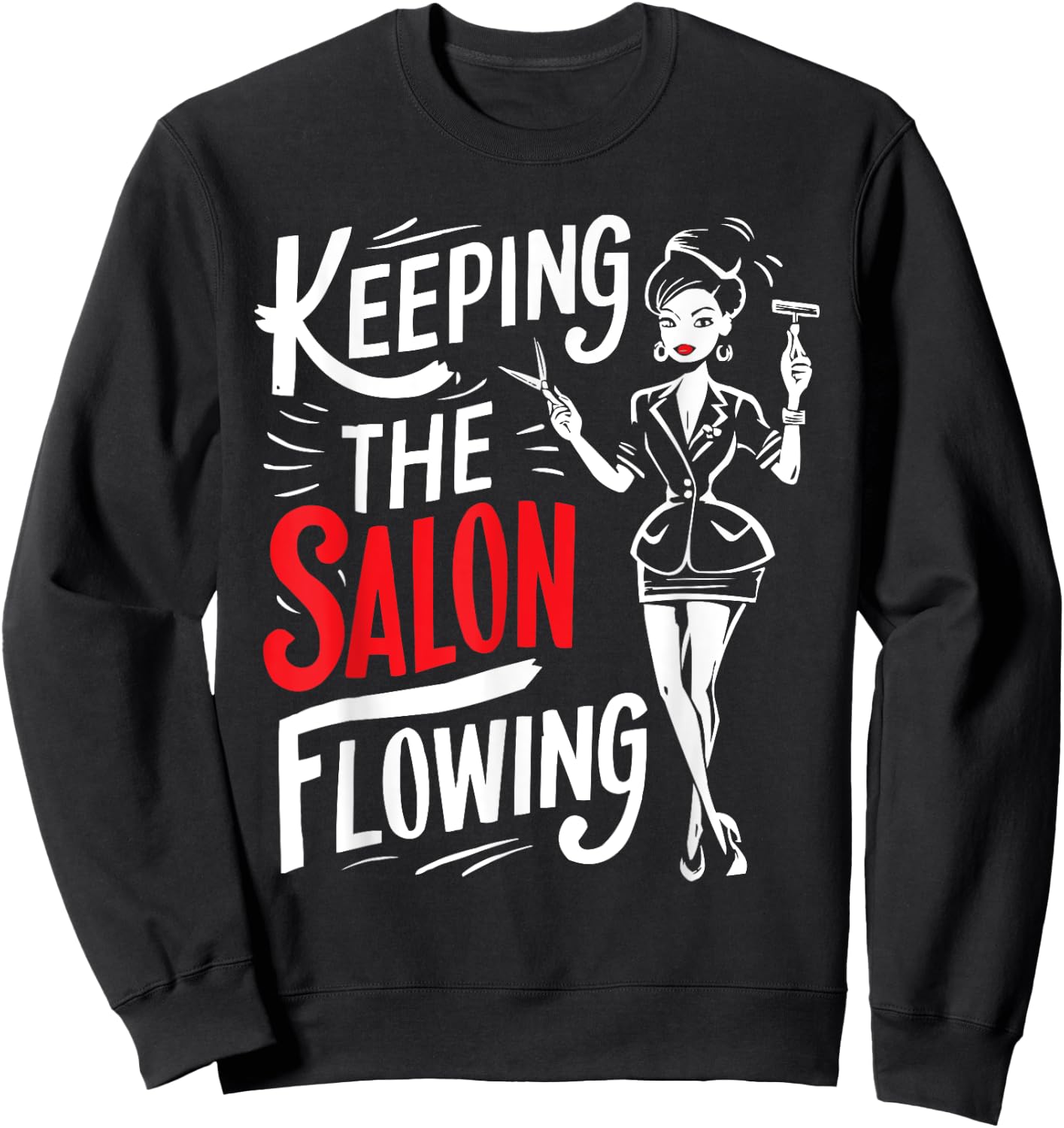 Salon Receptionist Quote Front Desk Job Profession Sweatshirt - Sweatshirt | Black