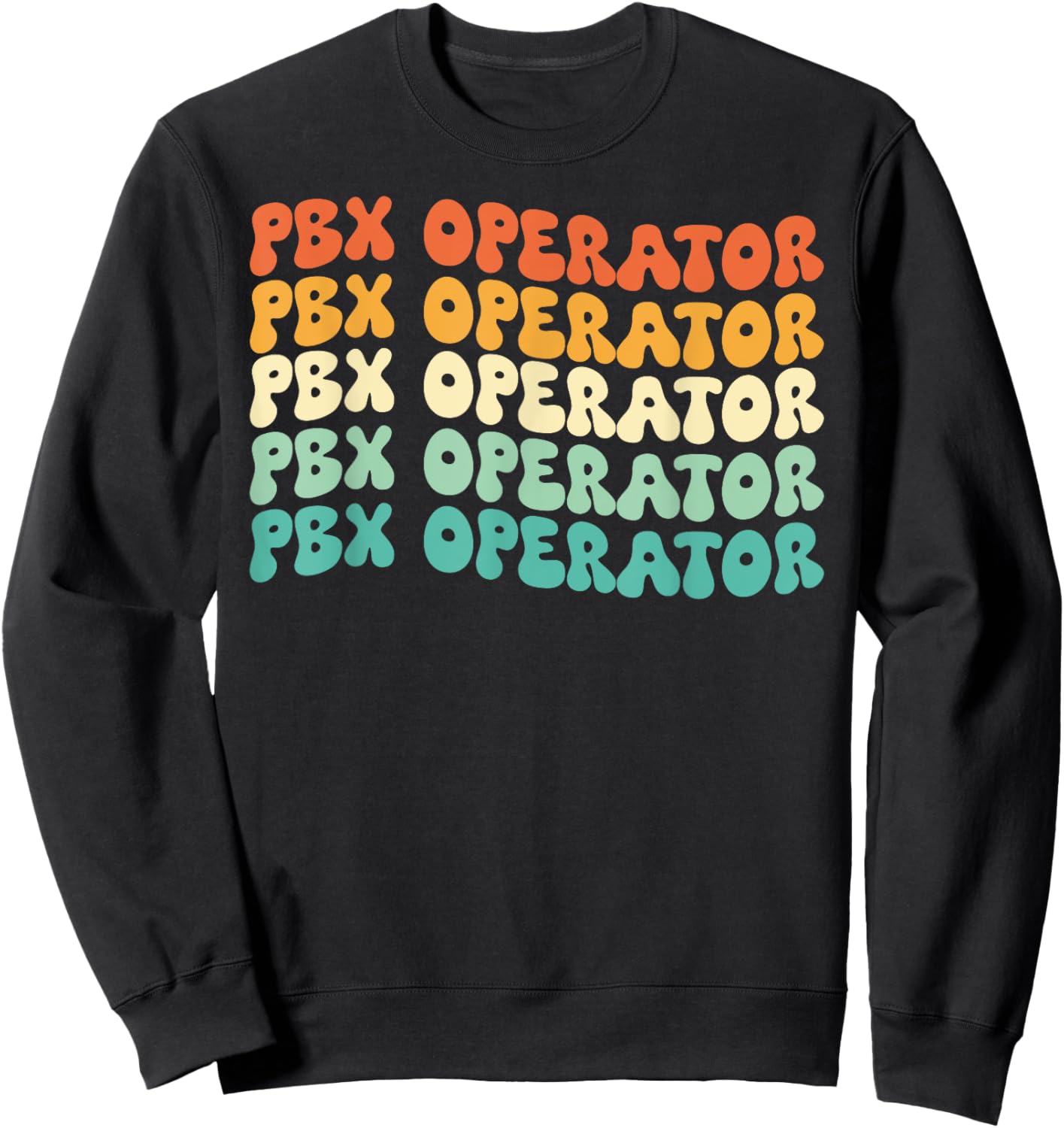 Groovy Pbx Operator Job Title Sweatshirt - Sweatshirt | Black
