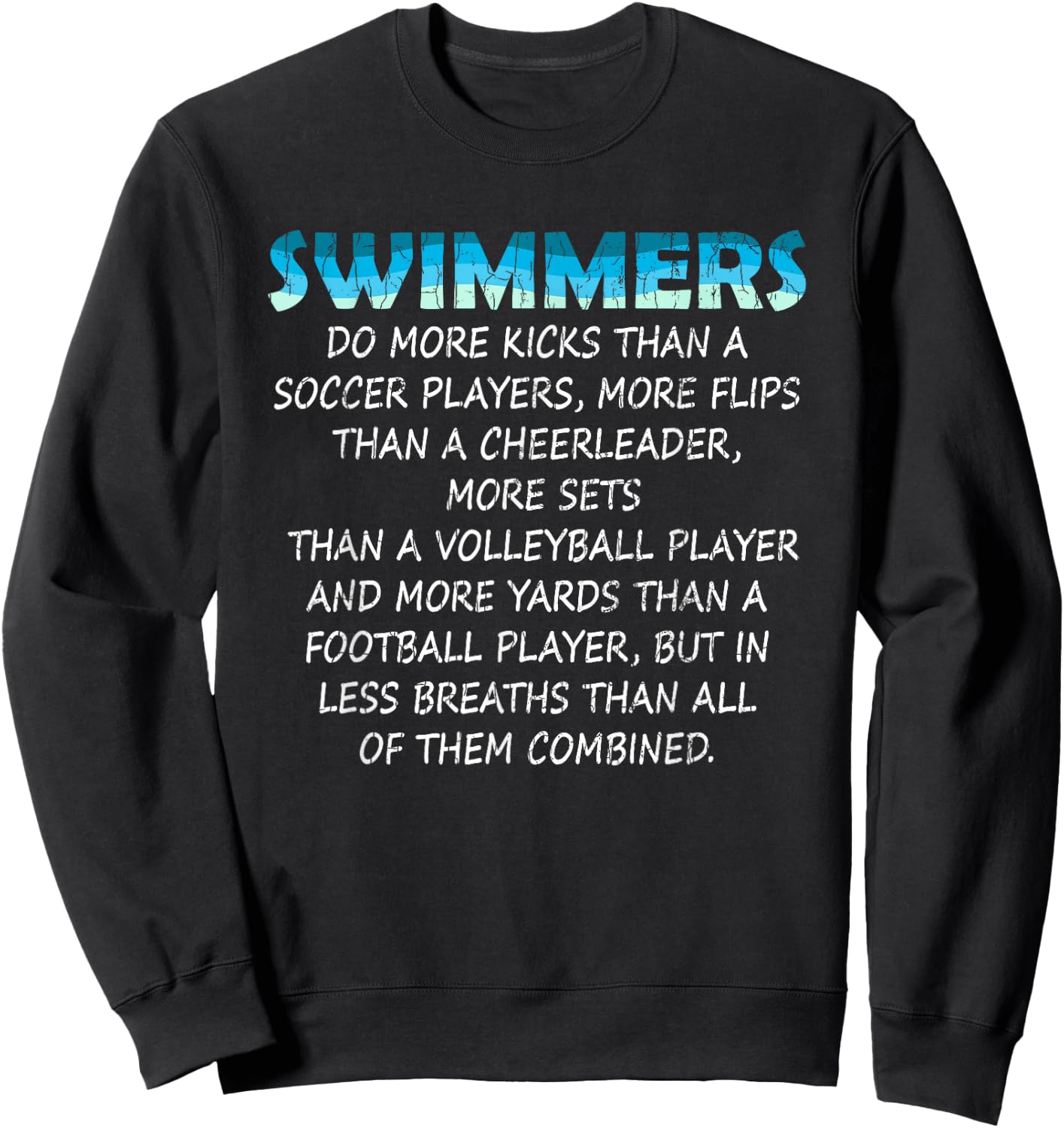 Swimmers Funny Swim Swimming Coach Player Graphic Sweatshirt - Sweatshirt | Black