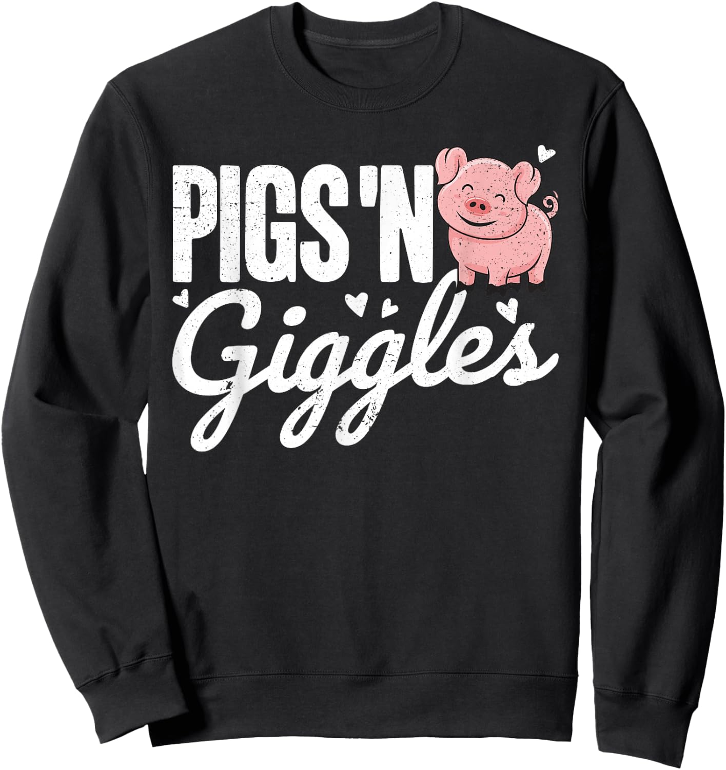 Pigs 'n Giggles Funny Farm Pig Farmer Pigs Women Girls Sweatshirt - Sweatshirt | Black