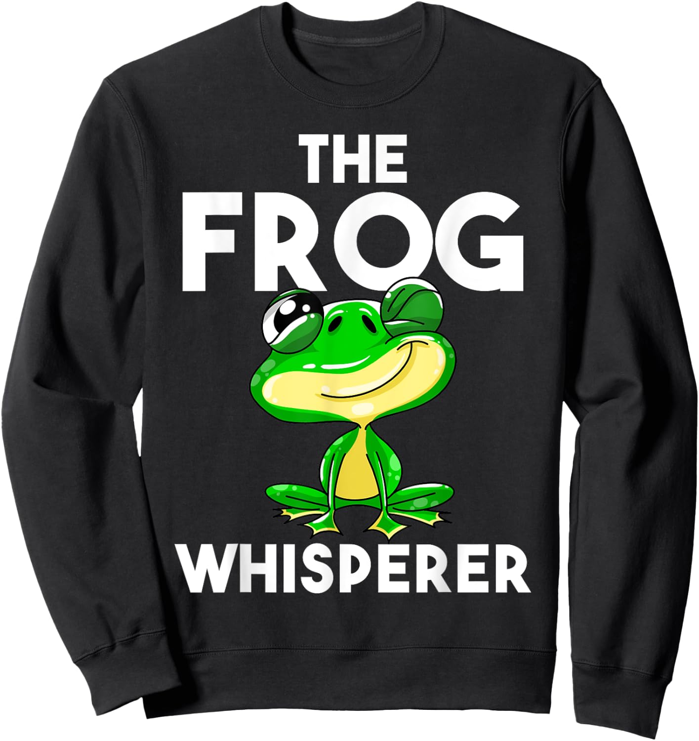 Funny The Frog Whisperer Gift | Cute Bullfrog Fan Boys Girls Sweatshirt - Sweatshirt | Black