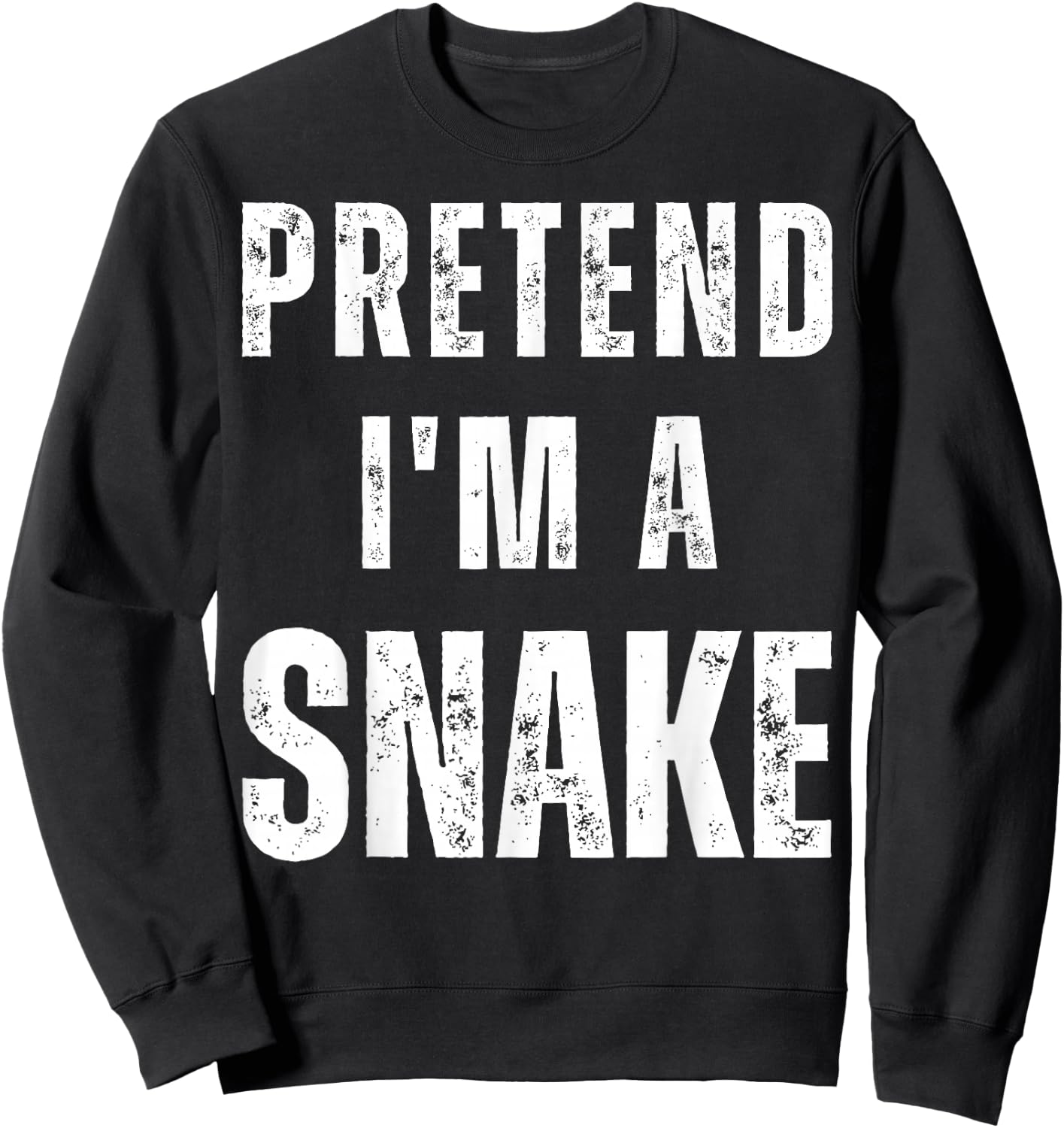 Funny Halloween Costume - Pretend I'm a Snake Sweatshirt - Sweatshirt | Black