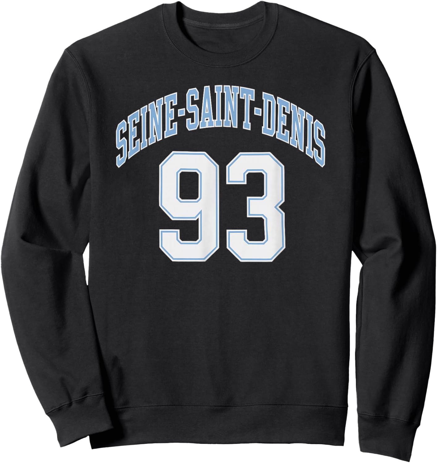 Seine-Saint-Denis 93 , Black, S Sweatshirt - Sweatshirt | Black