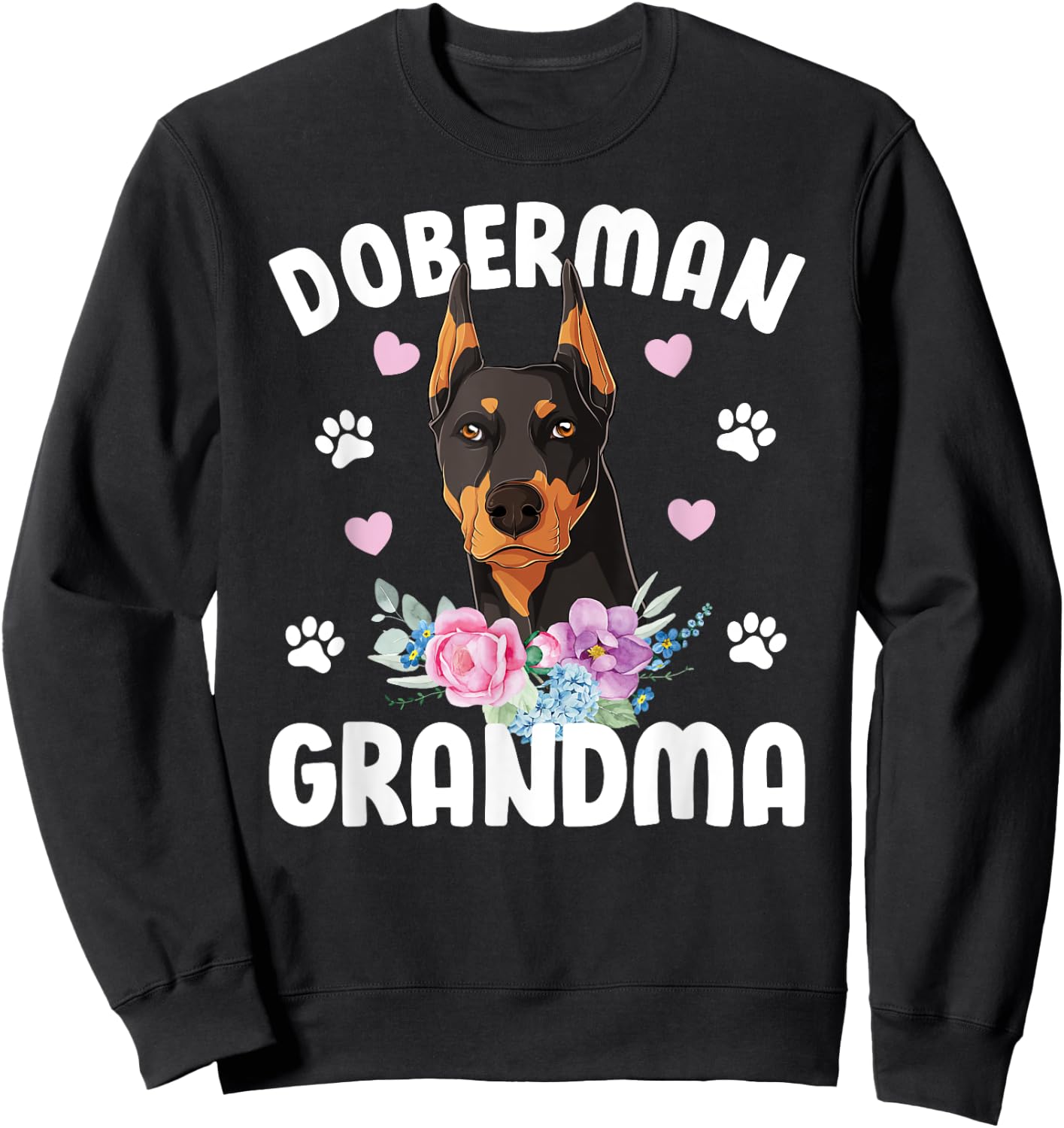 Doberman Grandma Of A Doberman Pinscher Grandmother Sweatshirt - Sweatshirt | Black