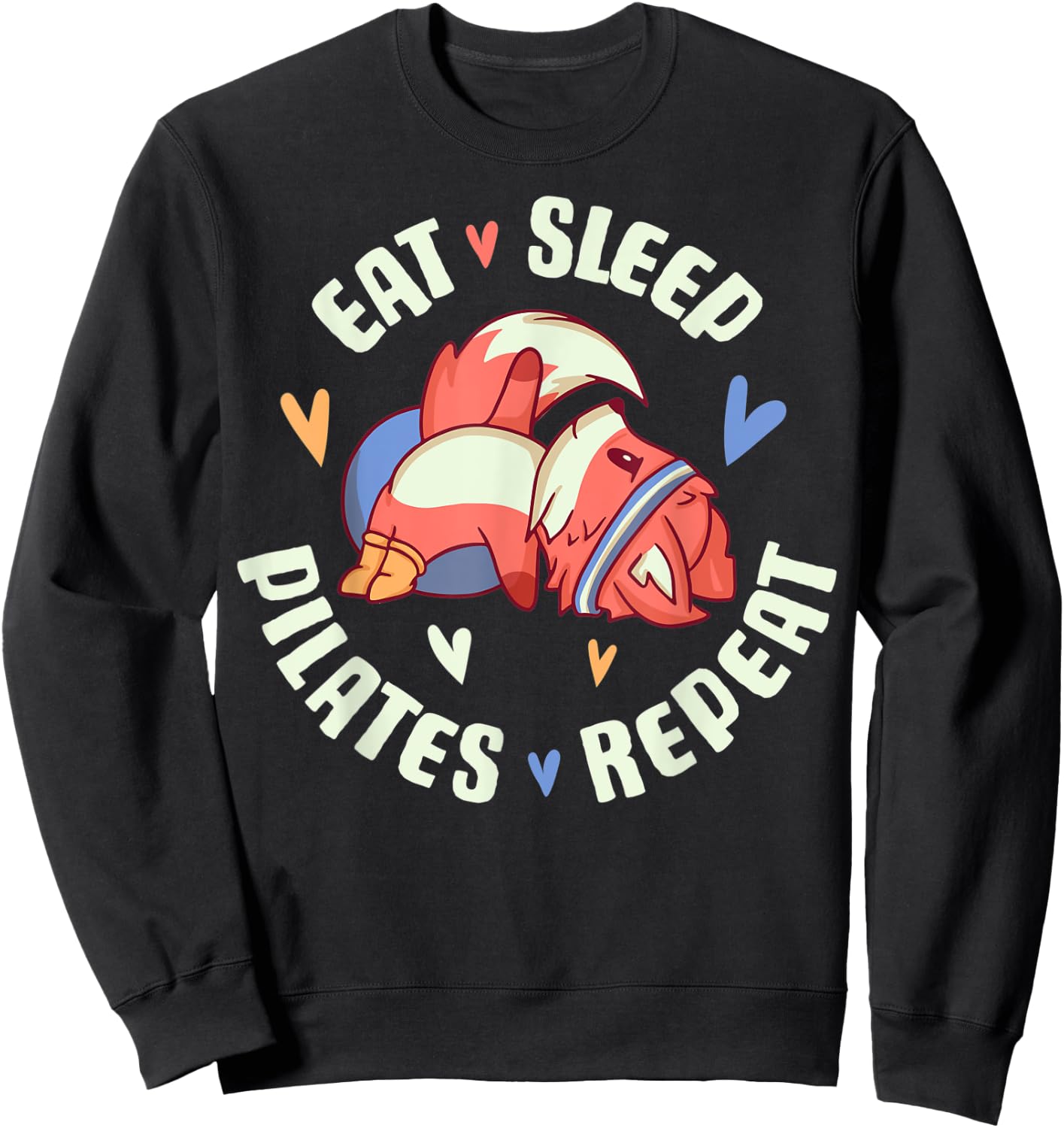 Eat Sleep Pilates Repeat Sweatshirt - Sweatshirt | Black